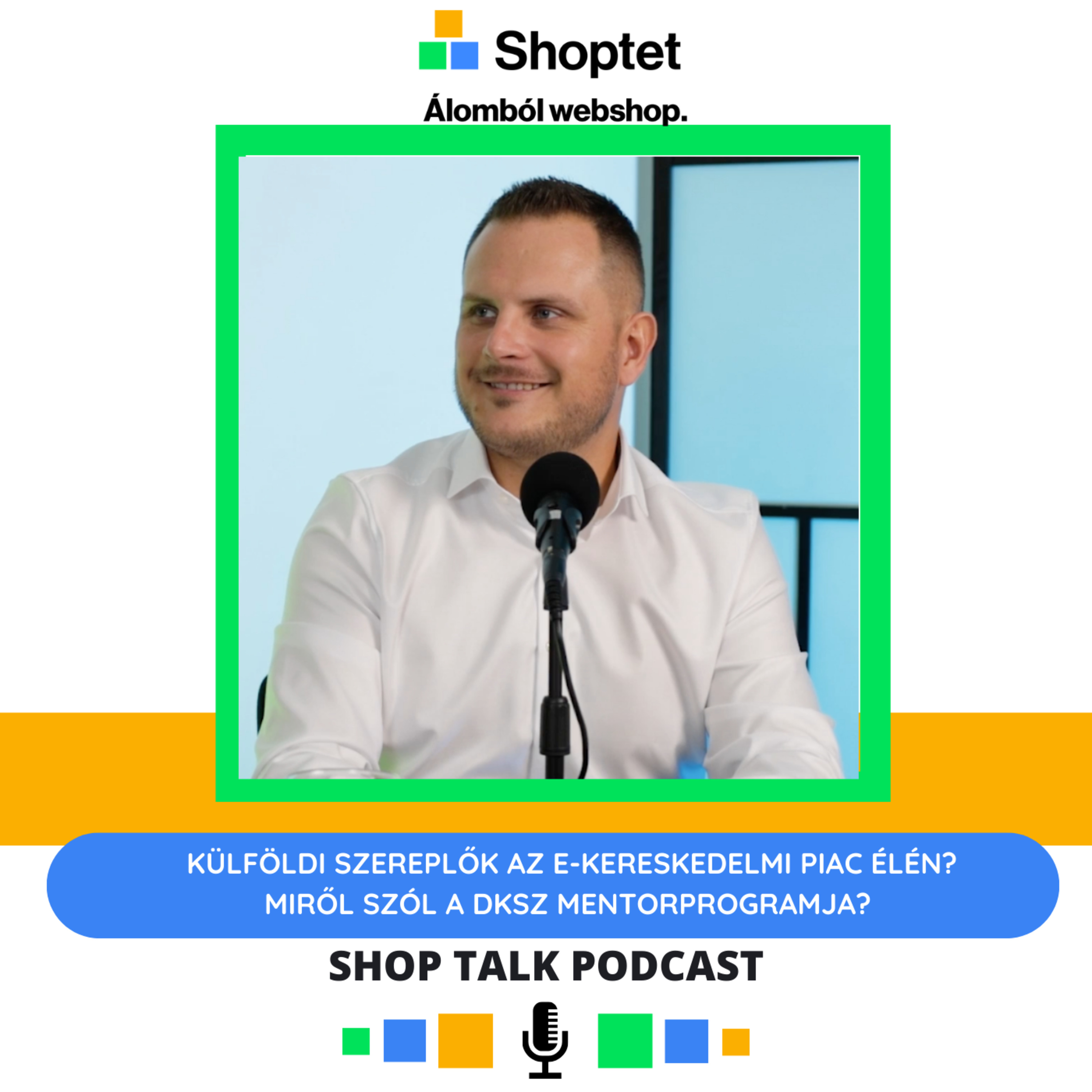 Shop Talk – a Shoptet e-kereskedelmi podcastja