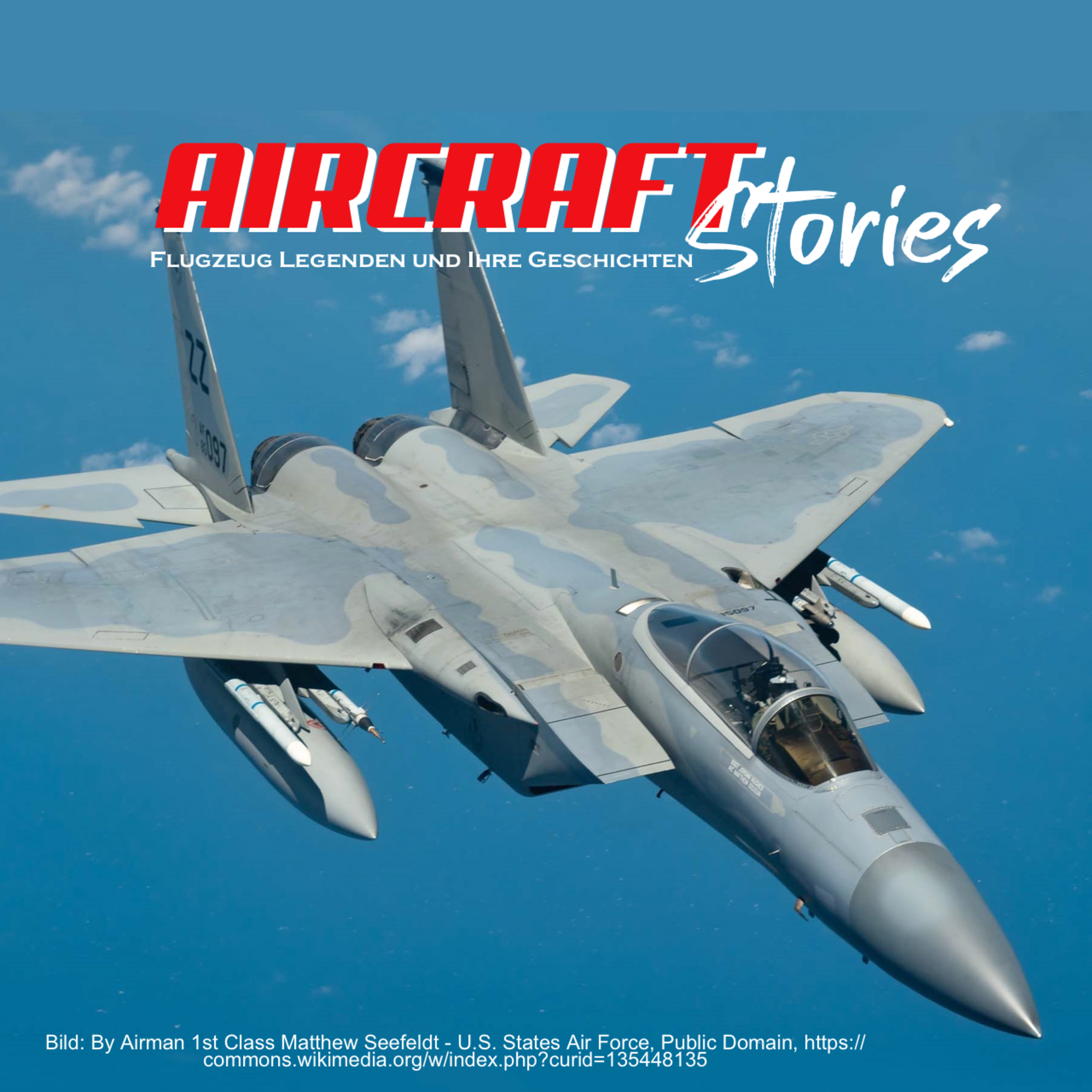 #56 - F-15 EAGLE – Vom Kalten Krieg bis heute episode artwork