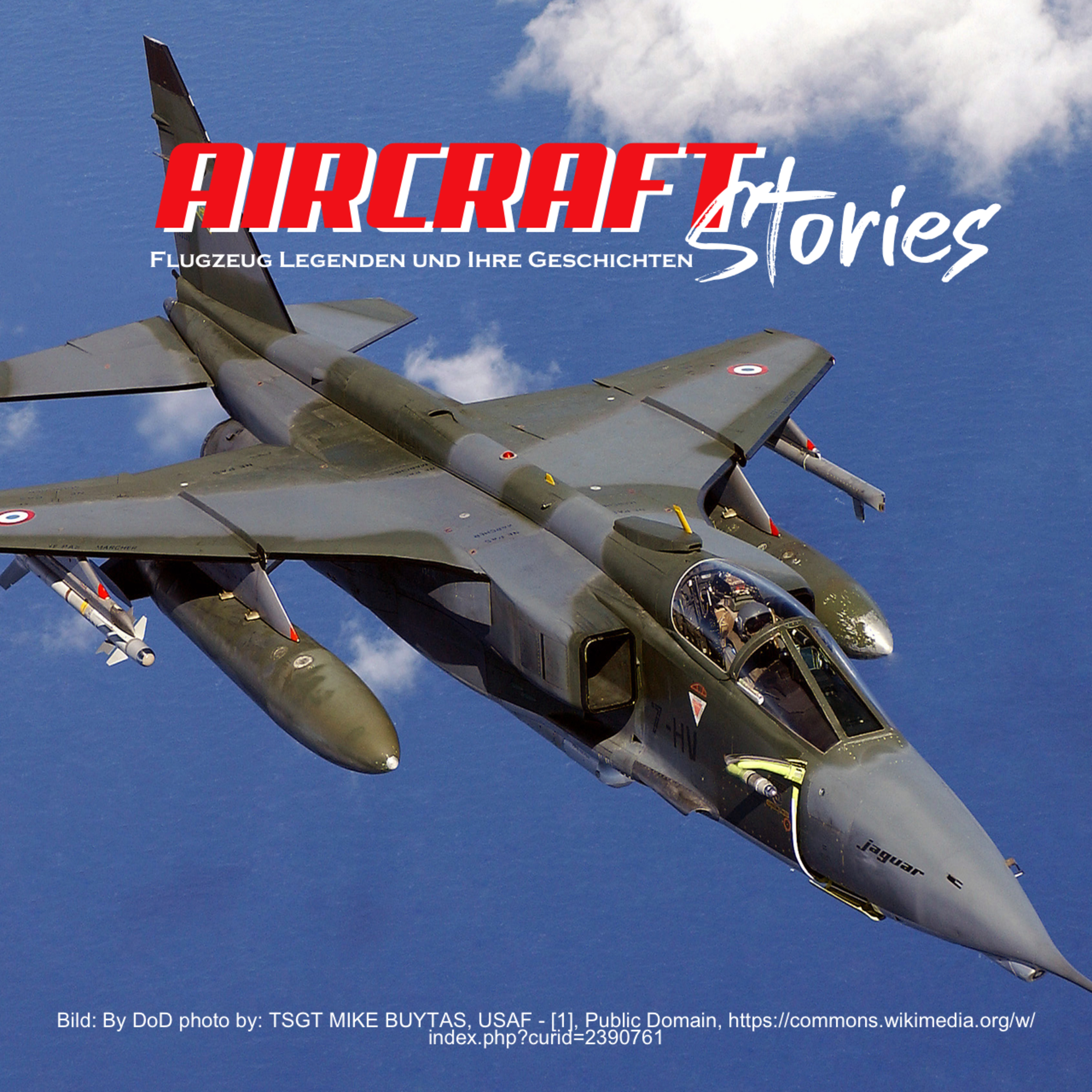 #66 - Sepecat JAGUAR – Der unterschätzte Jagdbomber des Kalten Krieges episode artwork