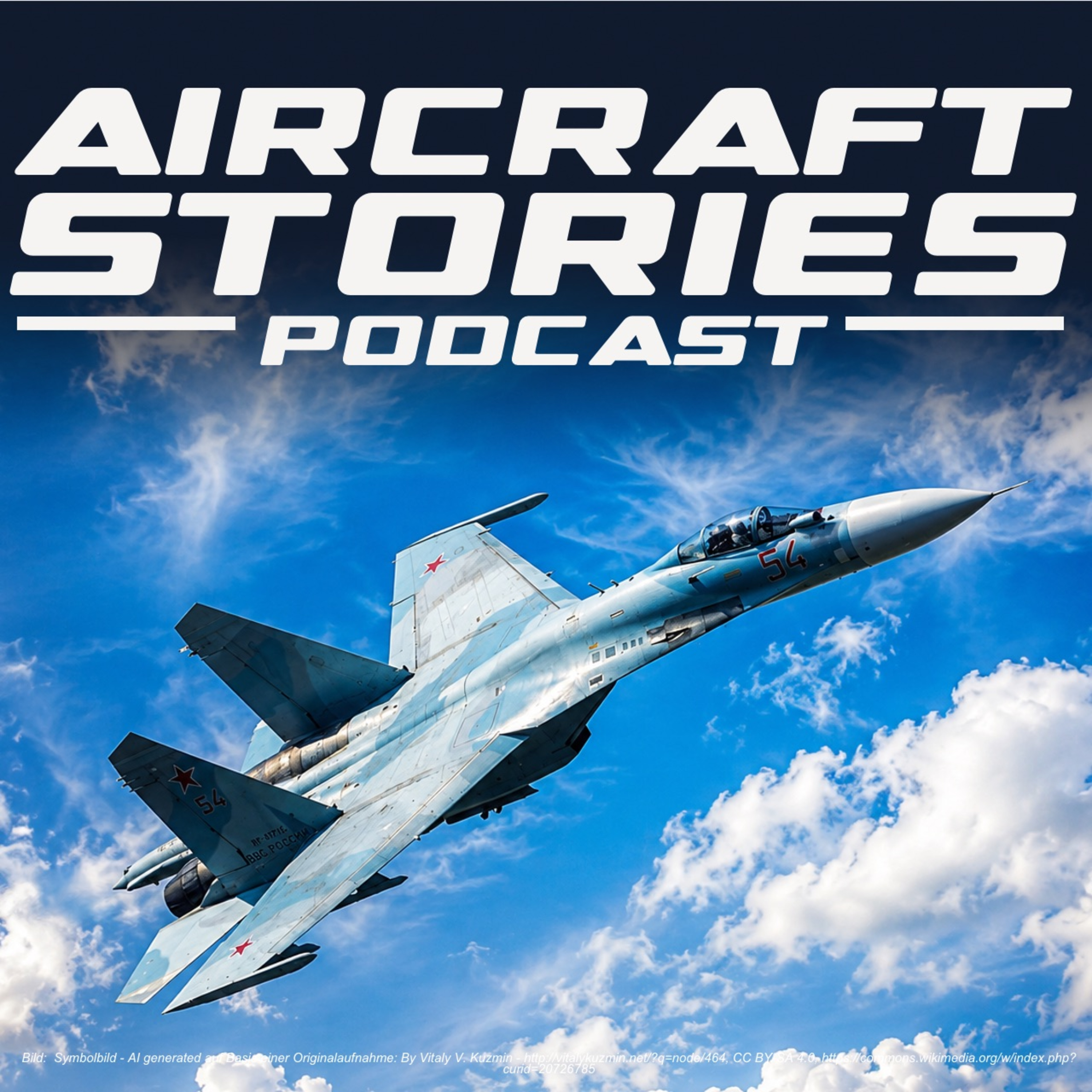 #126 - Suchoi Su-27 Flanker – Die Antwort der Sowjetunion auf die F-15 episode artwork