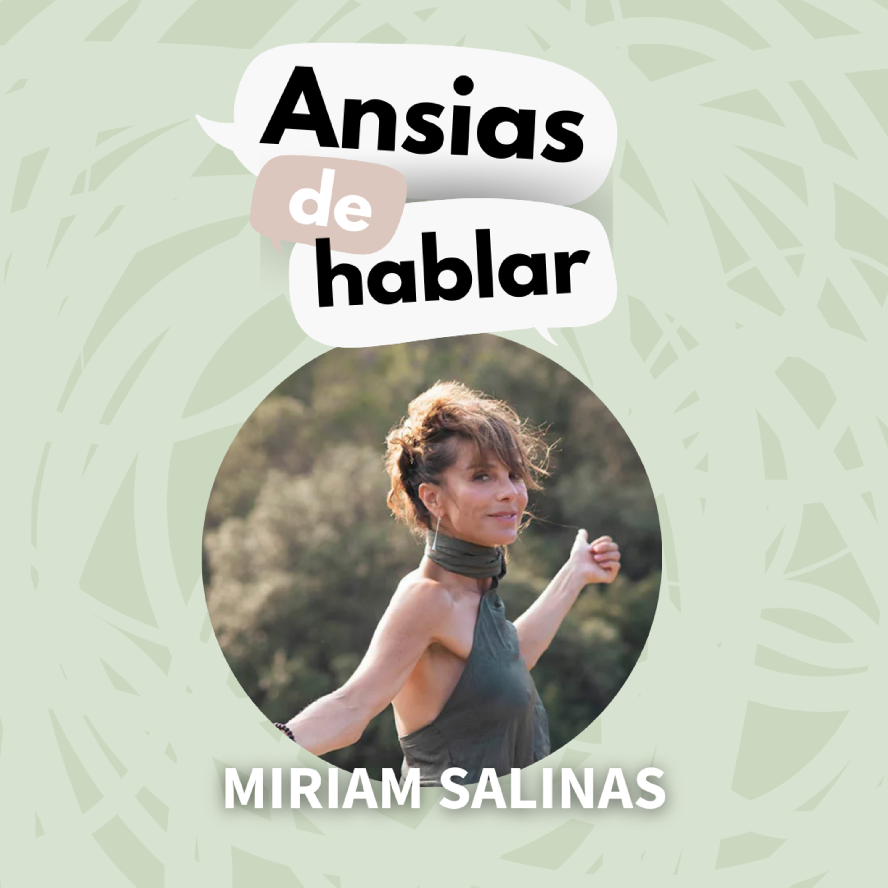 Cómo transformar tu relación contigo misma y vivir una vida plena, con Miriam Salinas episode artwork