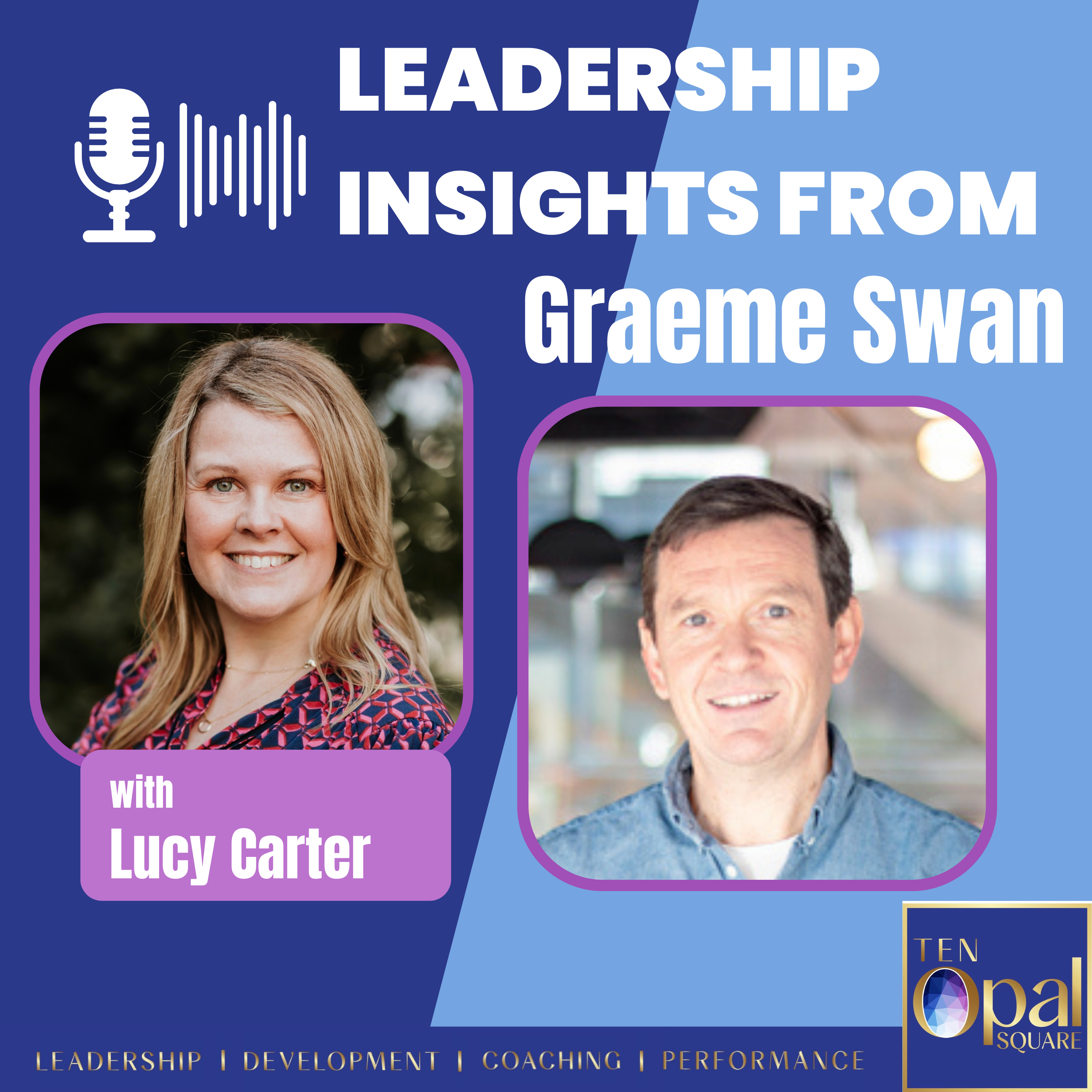 Insights from Leaders with Lucy Carter