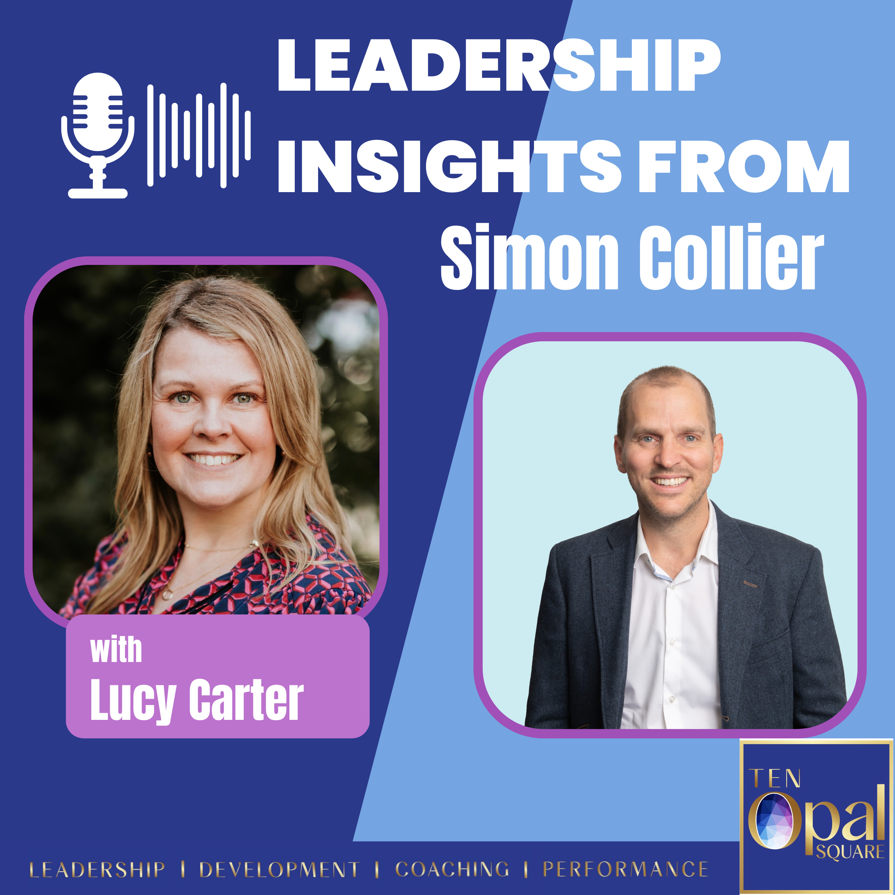 Insights from Leaders with Lucy Carter