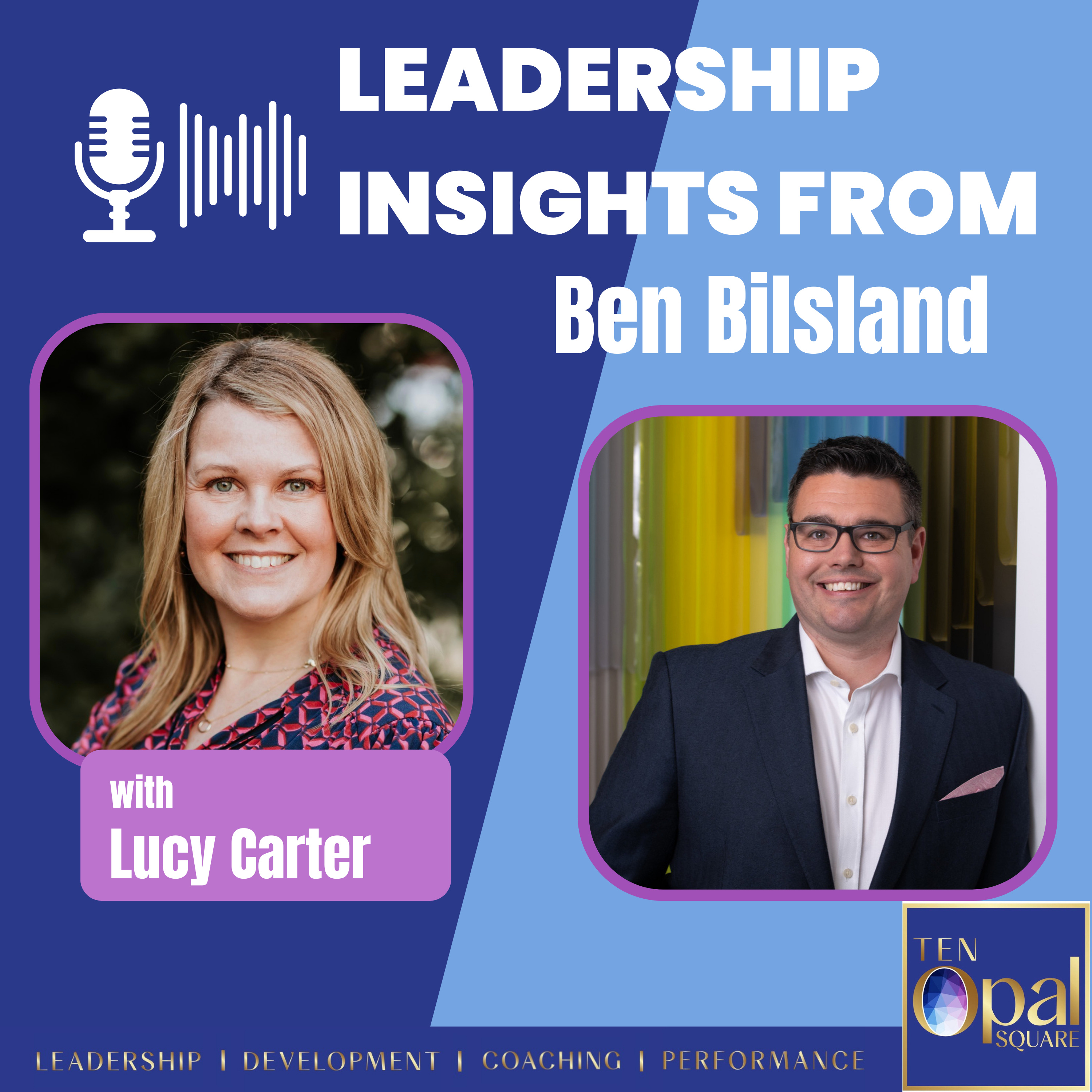 Insights from Leaders with Lucy Carter