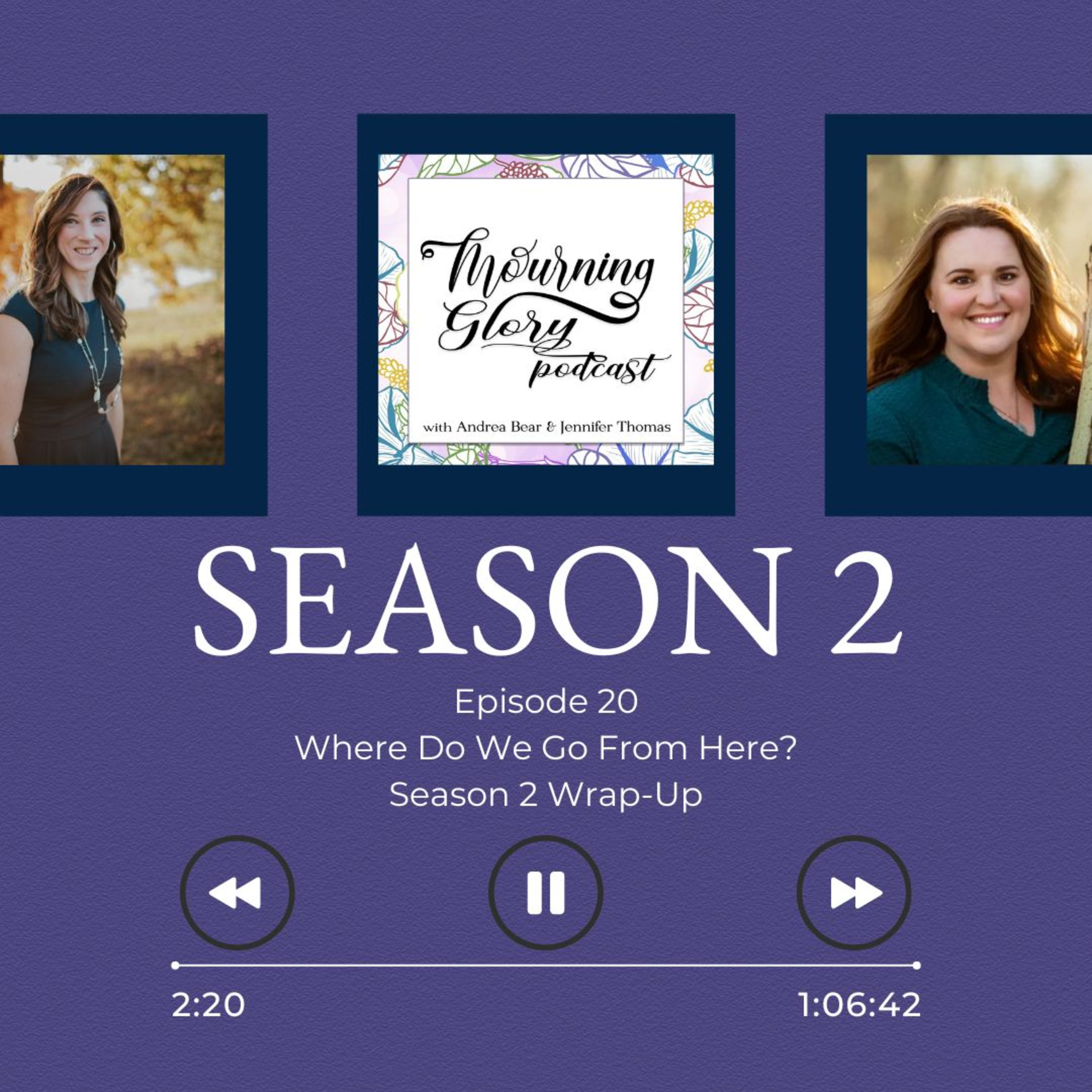 S2 E20 Where Do We Go From Here? Season 2 Wrap-Up episode artwork