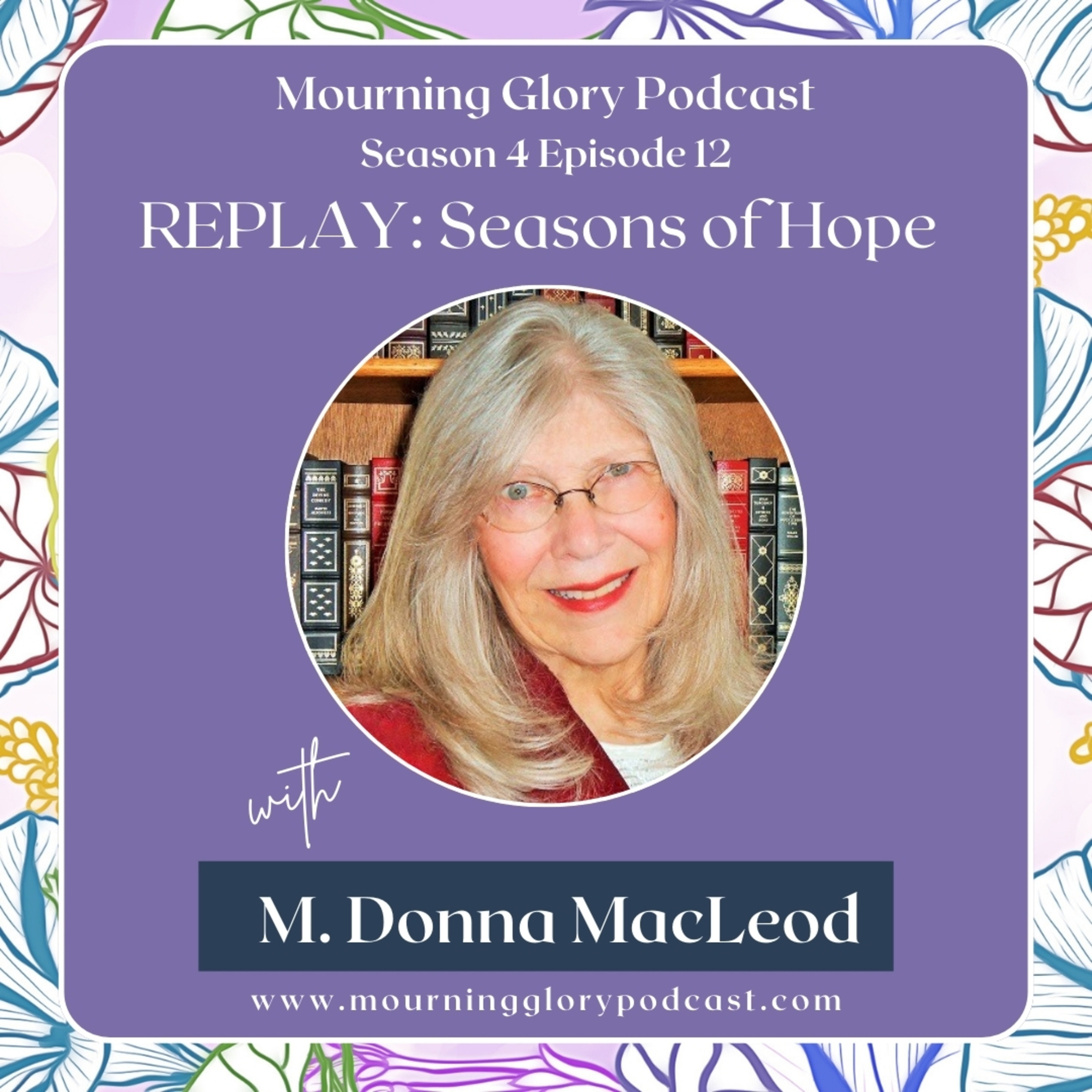Mourning Glory Grief Podcast
