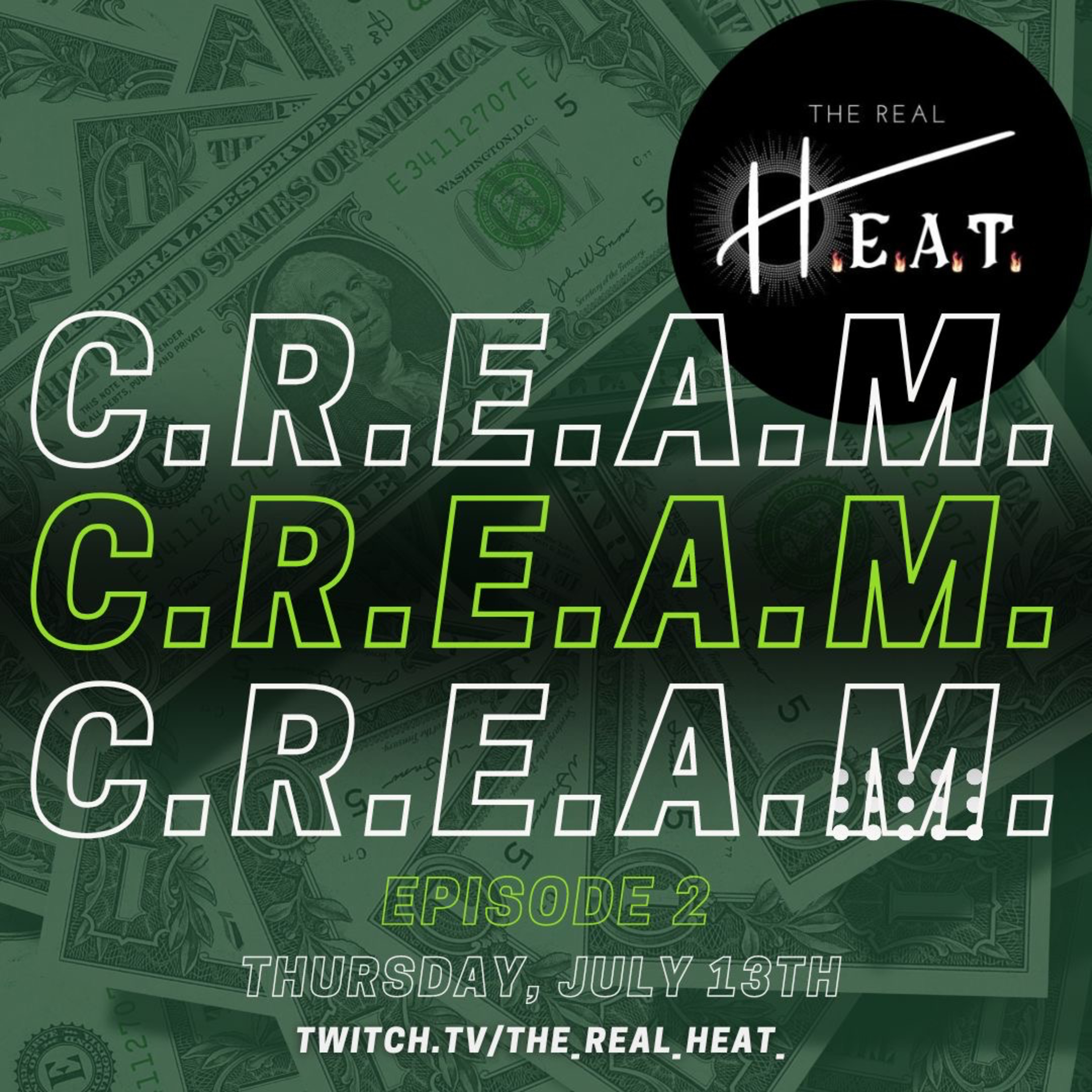 C.R.E.A.M.  episode artwork