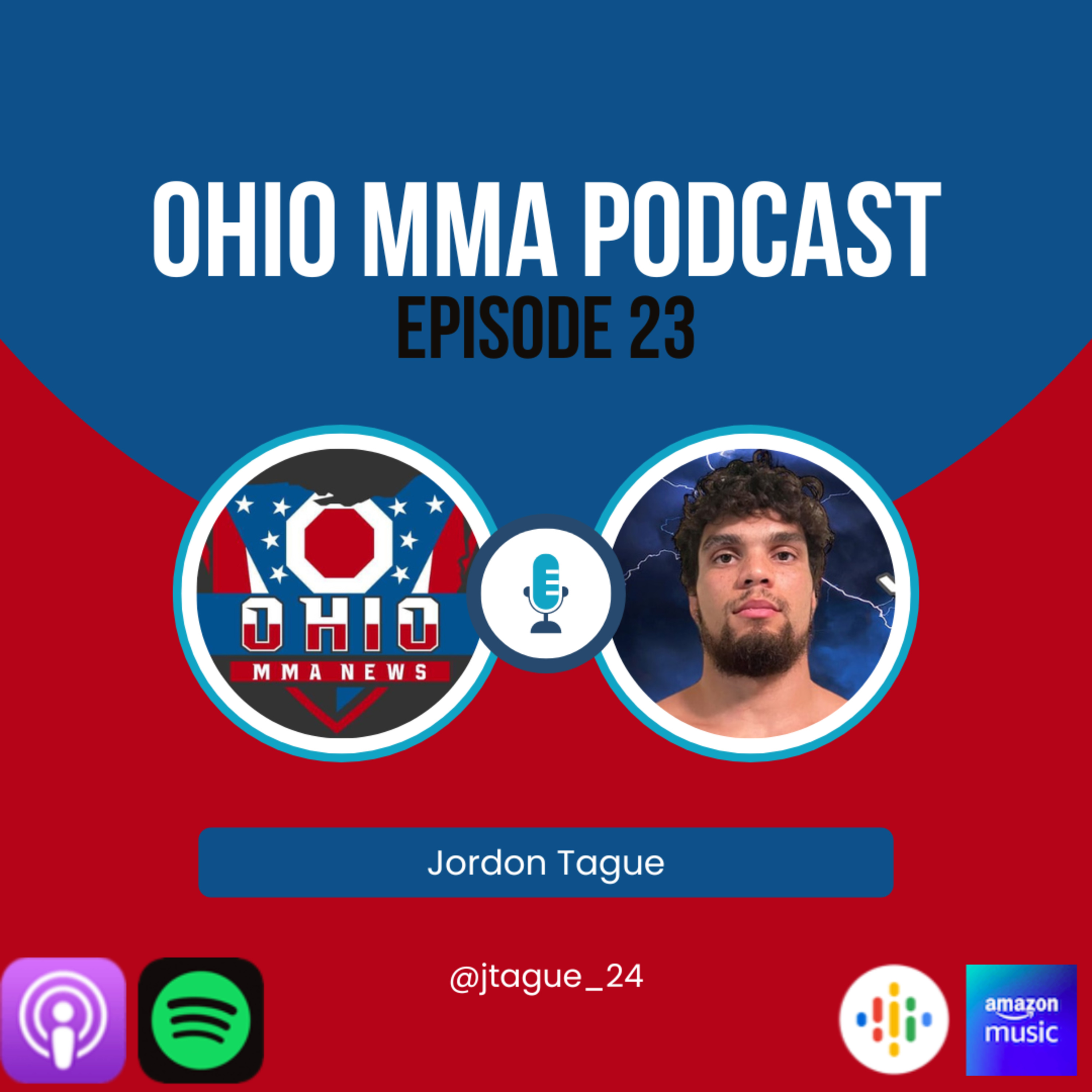 Ohio MMA Podcast Episode 23 - Jordon Tague episode artwork