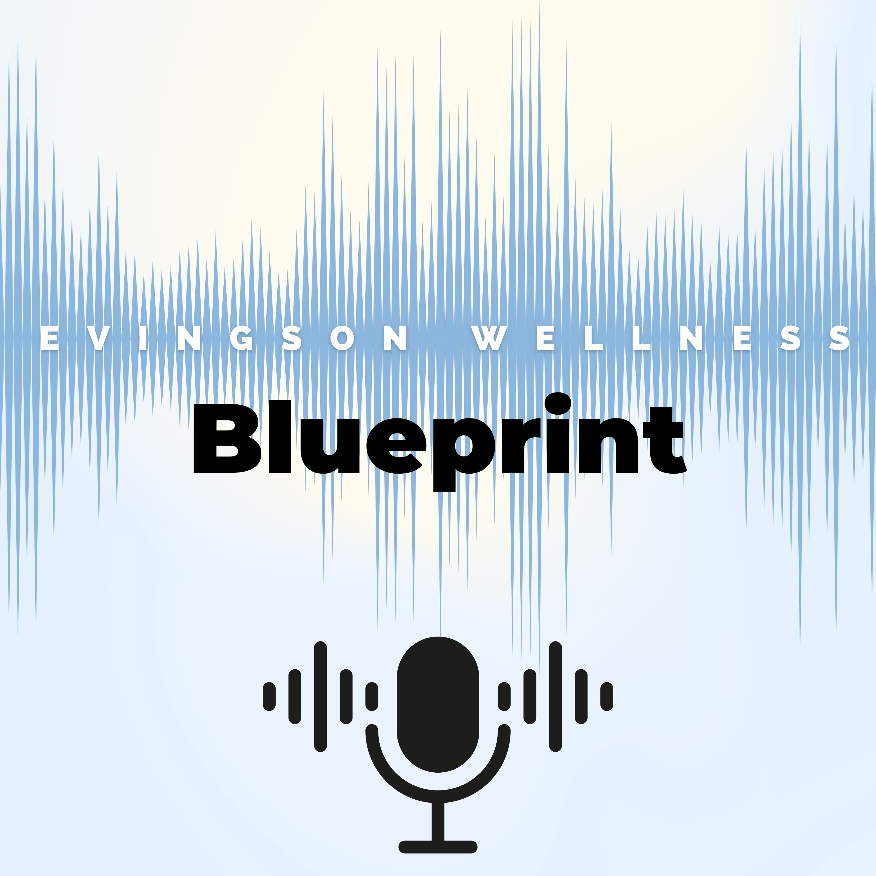 The Evingson Wellness Podcast