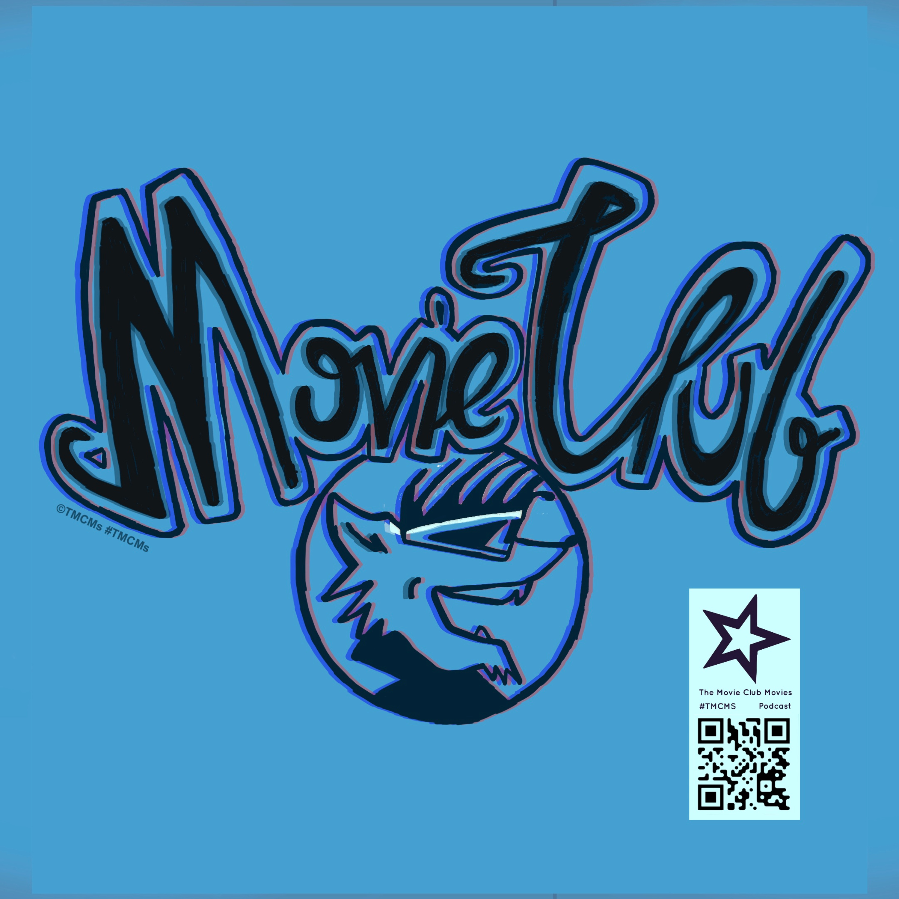 TMCMS PODCAST, The Movie Club Movies