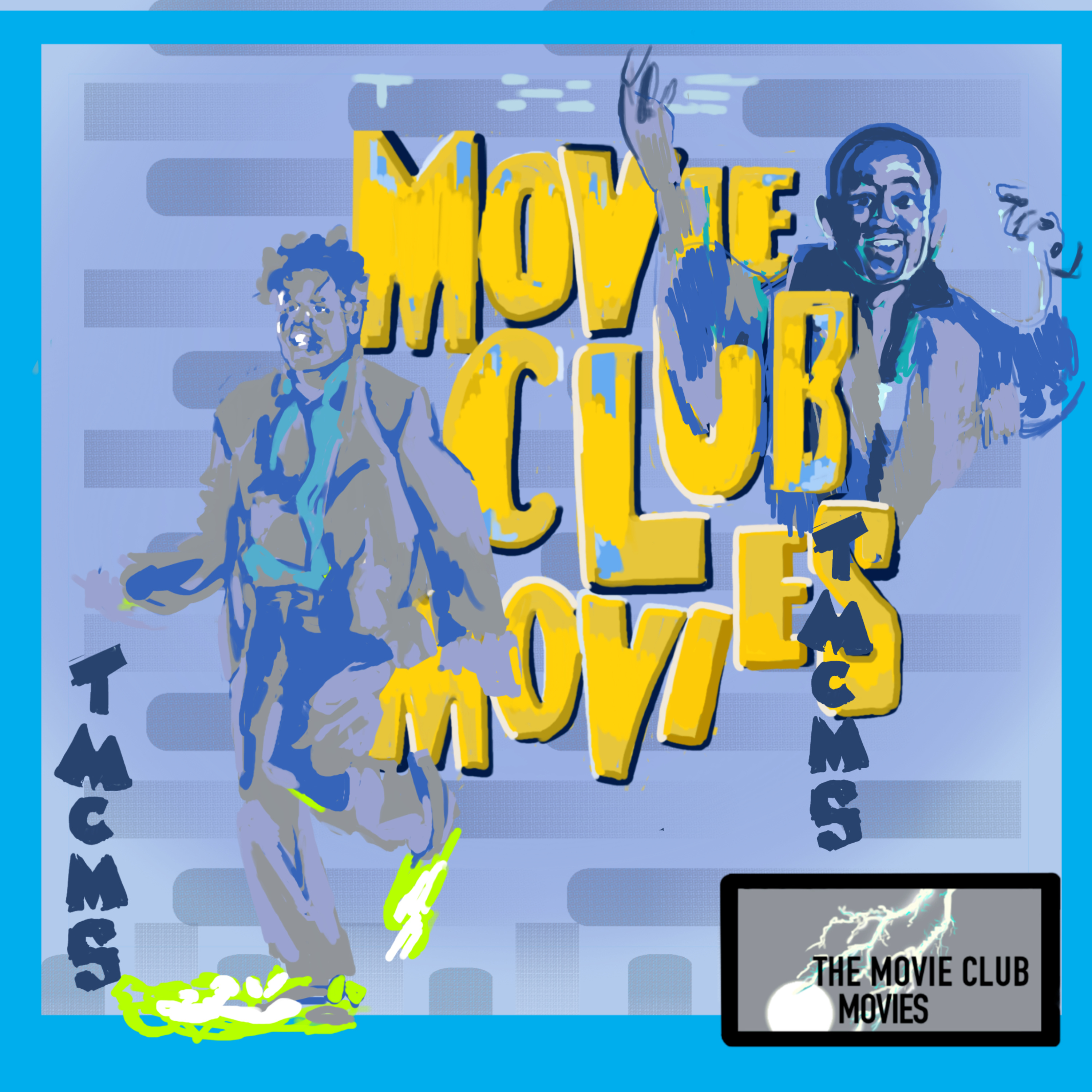 TMCMS PODCAST, The Movie Club Movies
