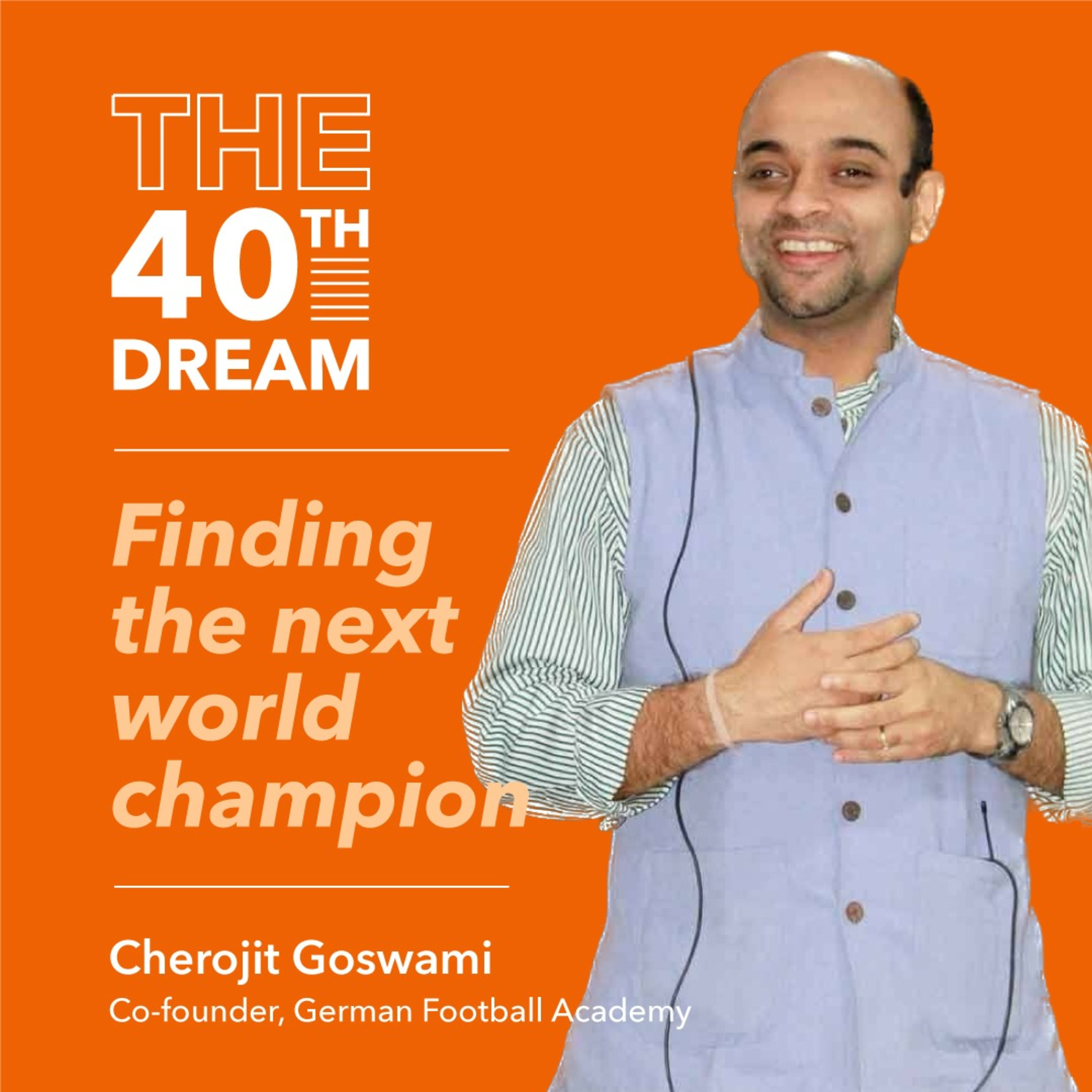 E02 - Cherojit Goswami - Finding the next world champion episode artwork
