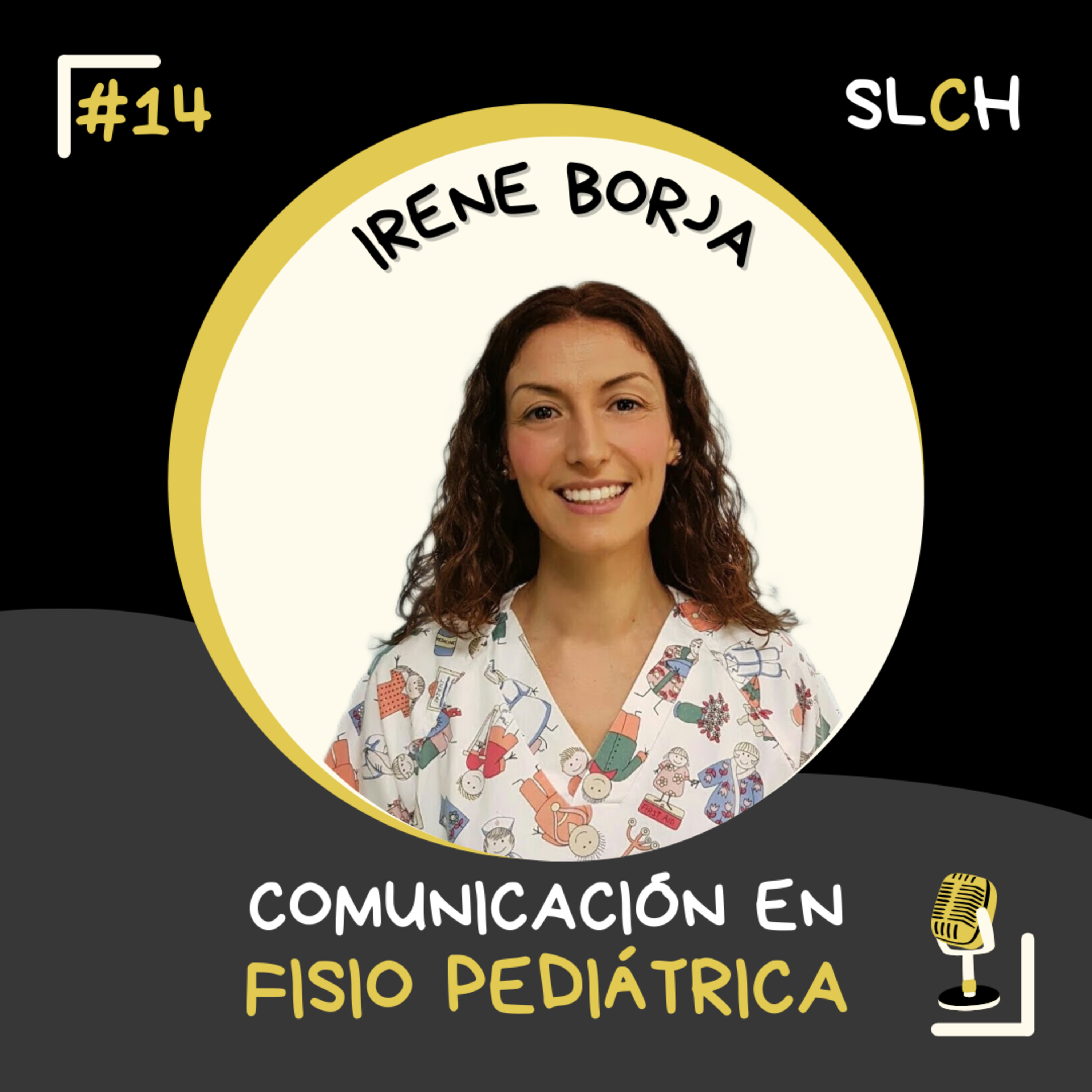 #14: Irene Borja - COMUNICACIÓN en fisio PEDIÁTRICA