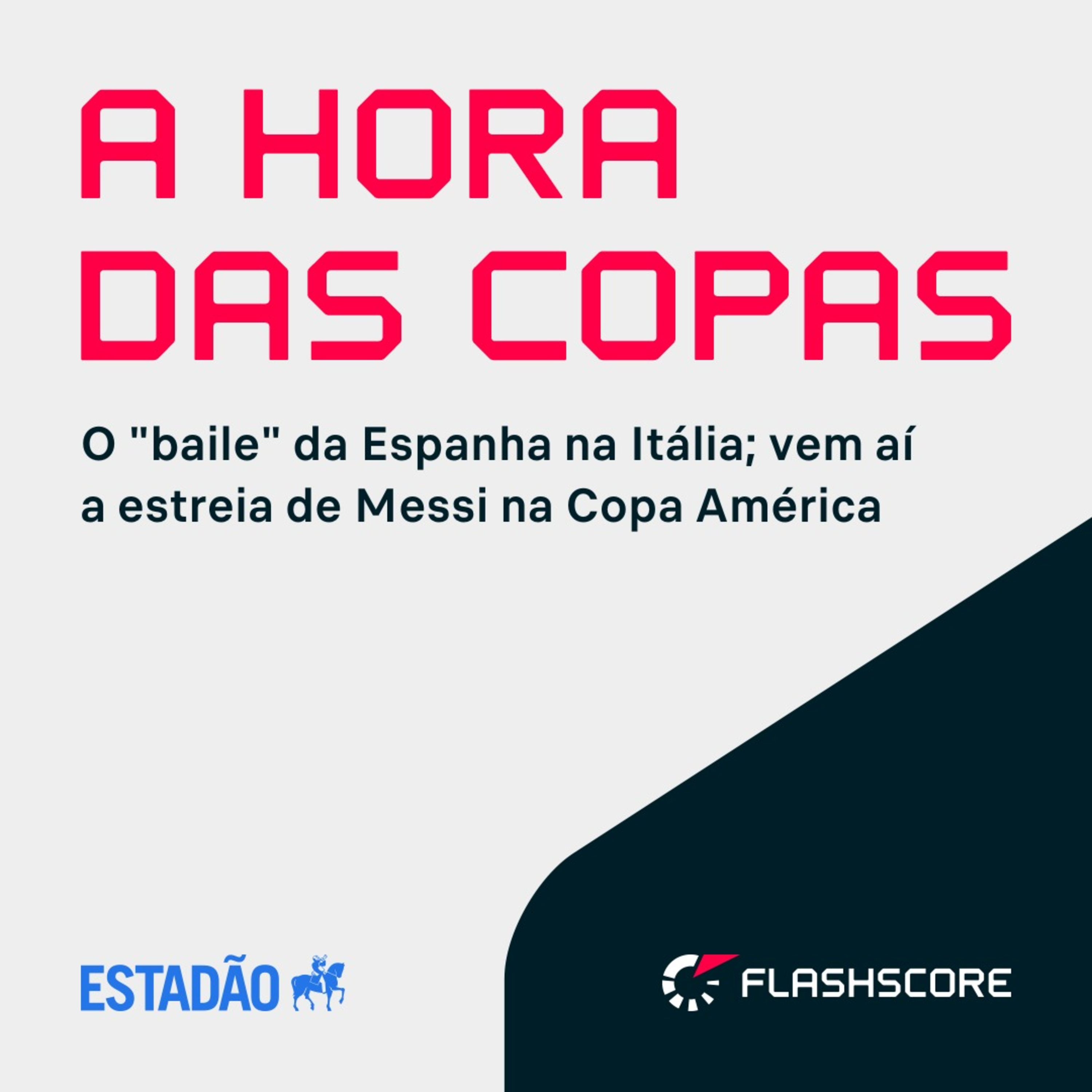 O "baile" da Espanha na Itália e vem aí a estreia de Messi na Copa América - A Hora das Copas - 20/06 episode artwork