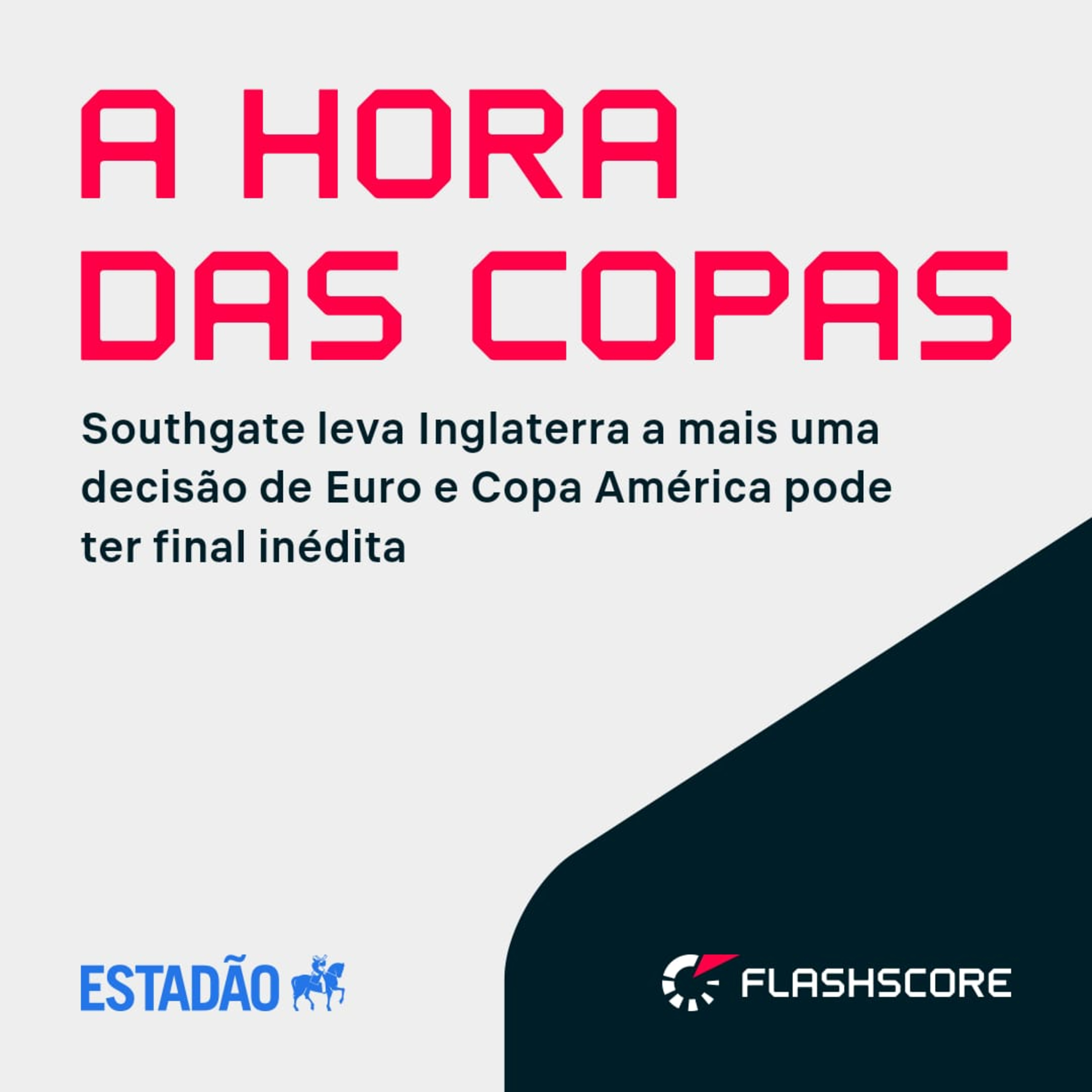 INGLATERRA DE NOVO NA FINAL DA EURO E COPA AMÉRICA PODE TER FINAL INÉDITA - A Hora das Copas - 10/07 episode artwork