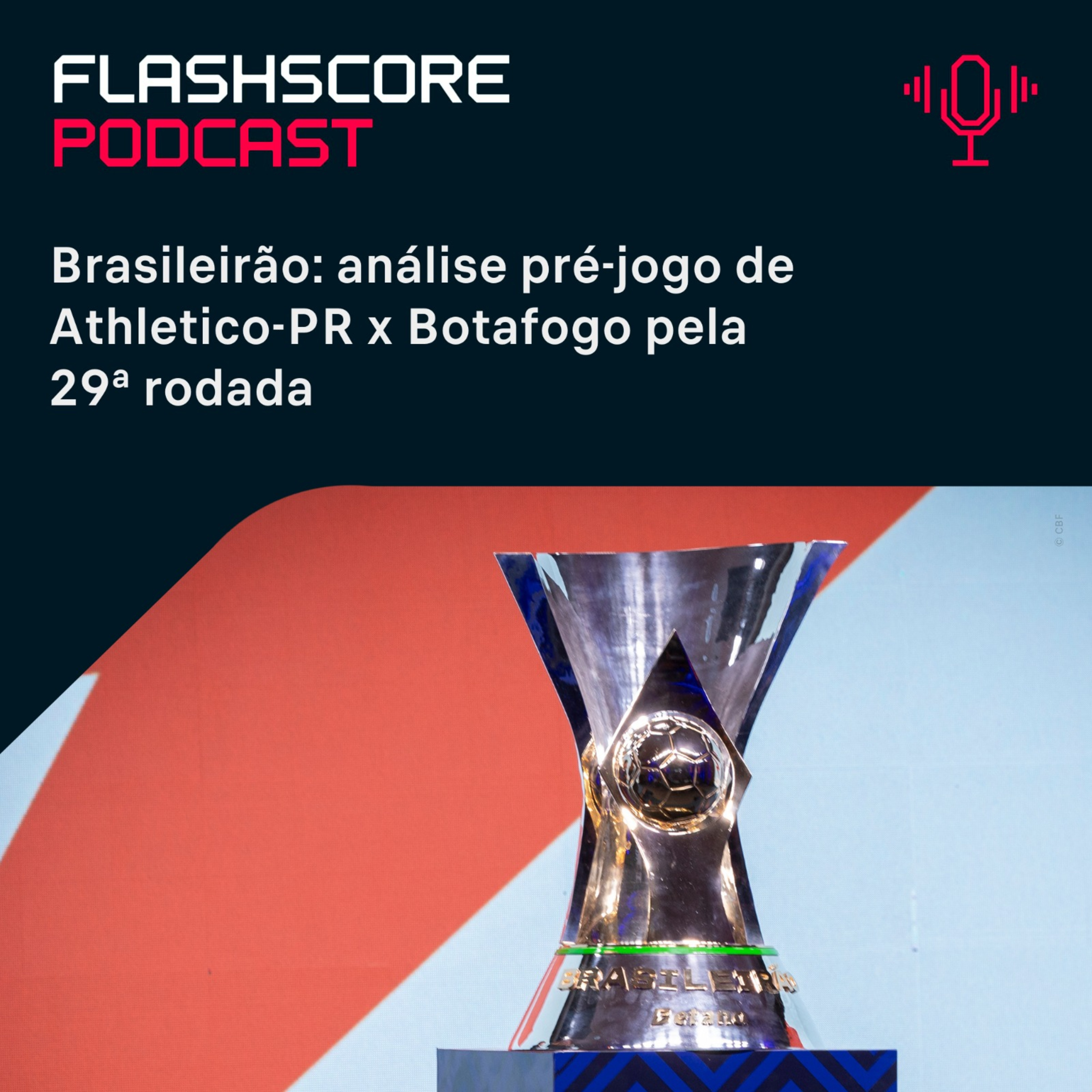 PRÉ-JOGO FLASHSCORE: Athletico PR x Botafogo episode artwork