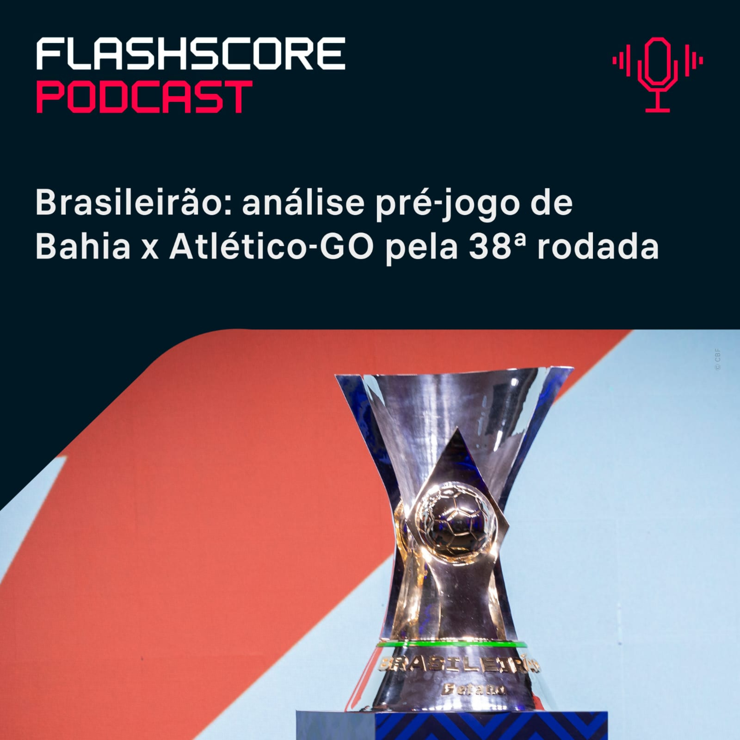PRÉ-JOGO FLASHSCORE: Bahia x Atlético GO episode artwork