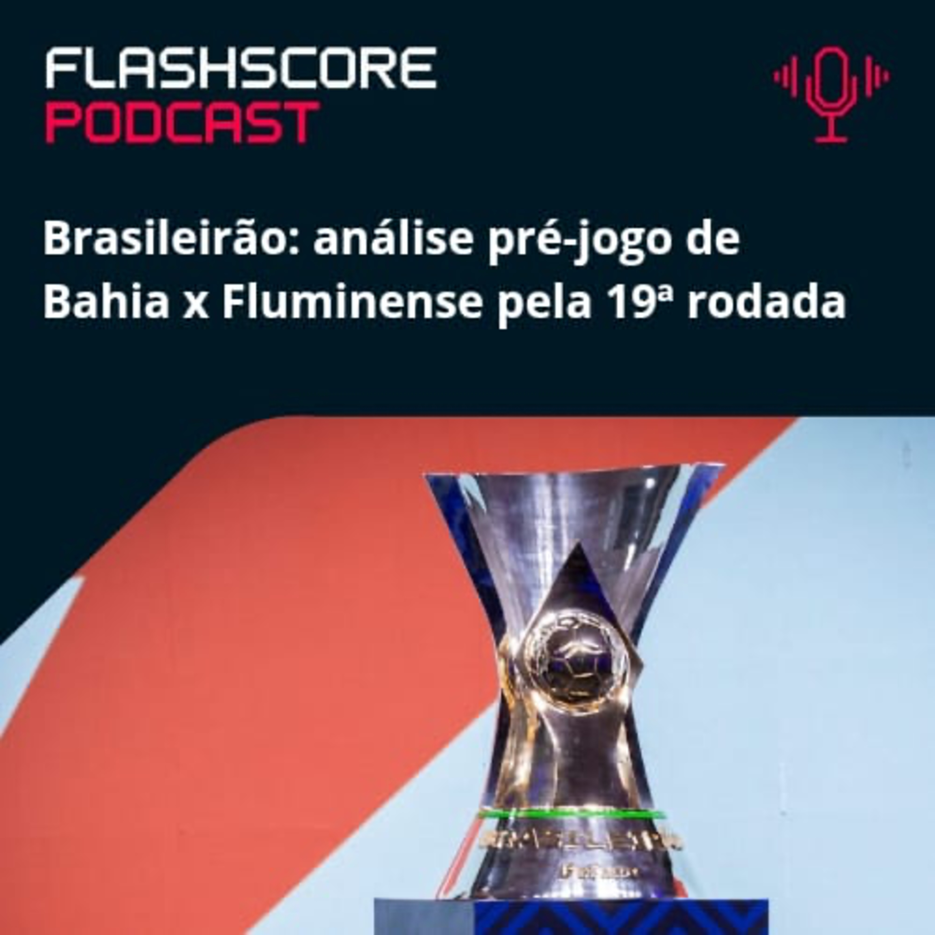 PRÉ-JOGO FLASHSCORE: Bahia x Fluminense episode artwork