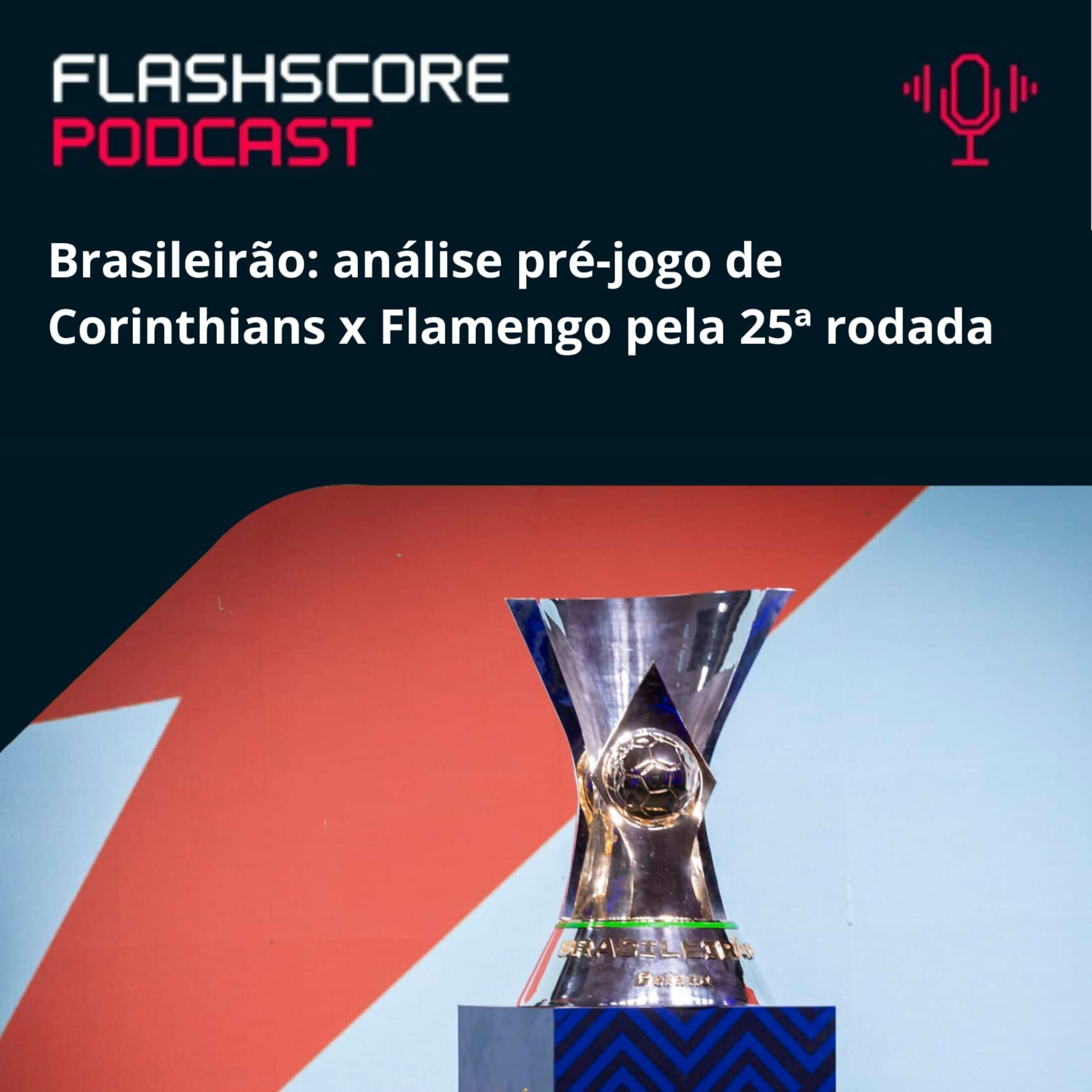 PRÉ-JOGO BRASILEIRÃO: Corinthians x Flamengo episode artwork