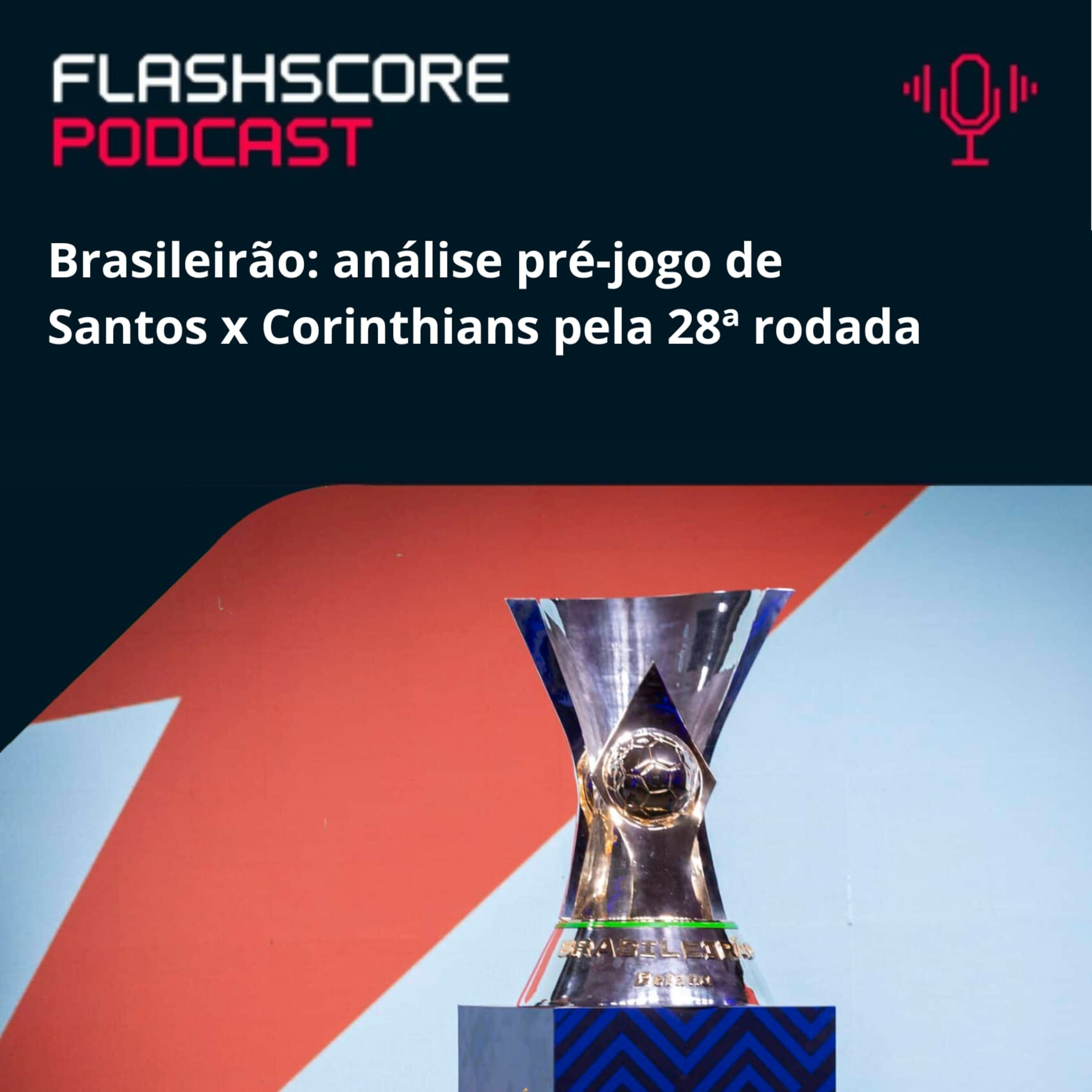 PRÉ-JOGO BRASILEIRÃO: Santos x Corinthians episode artwork