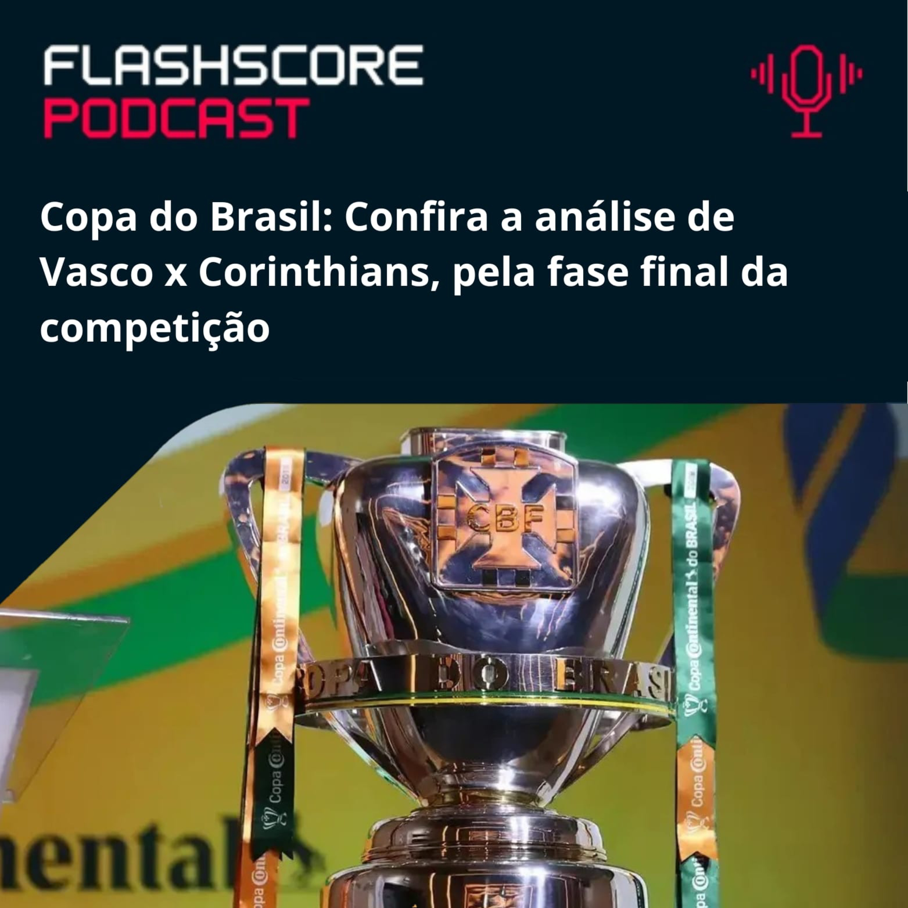 VASCO x CORINTHIANS: A grande final! | Análise Pré-jogo episode artwork