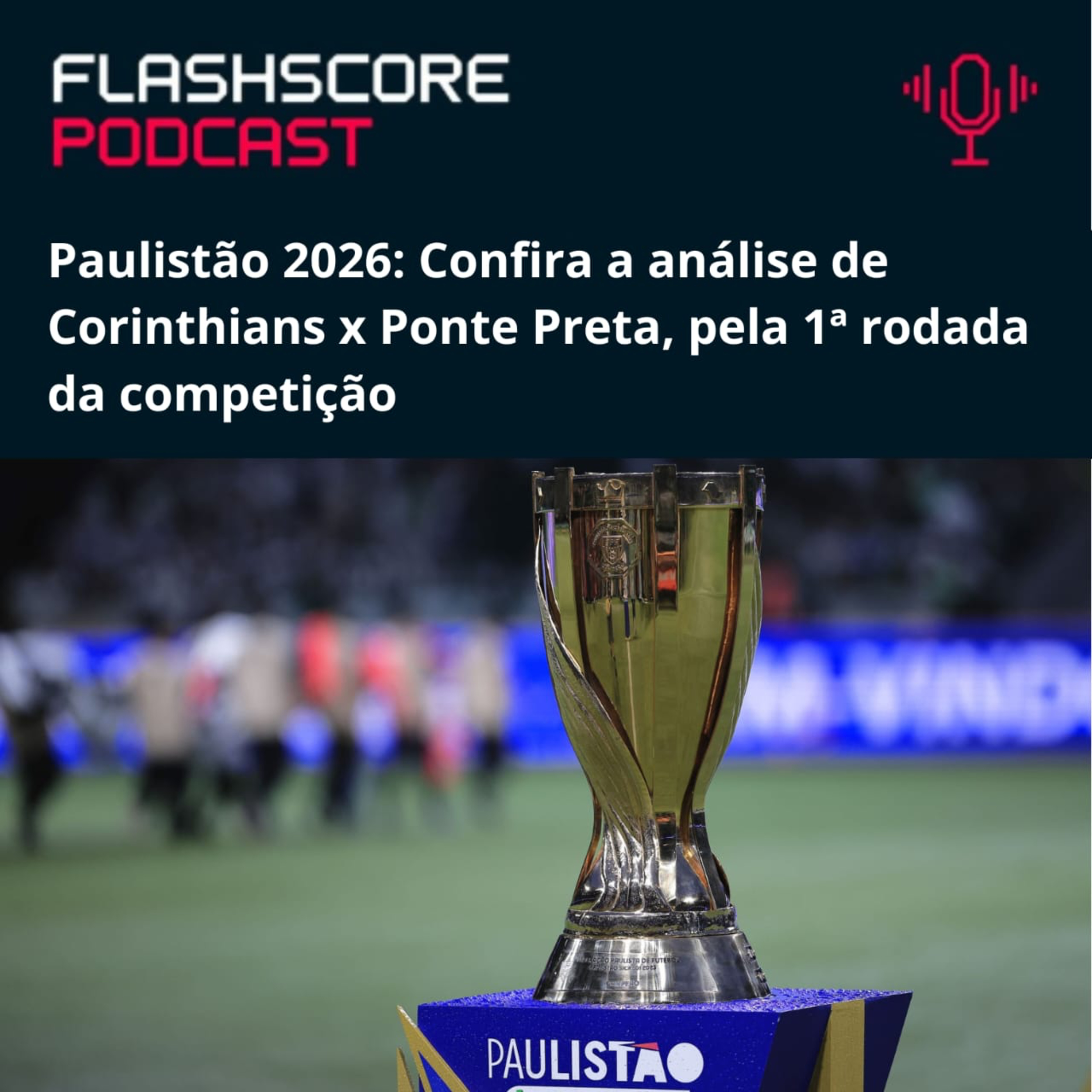 CORINTHIANS x PONTE PRETA: Paulistão 2026 | Análise Pré-jogo episode artwork
