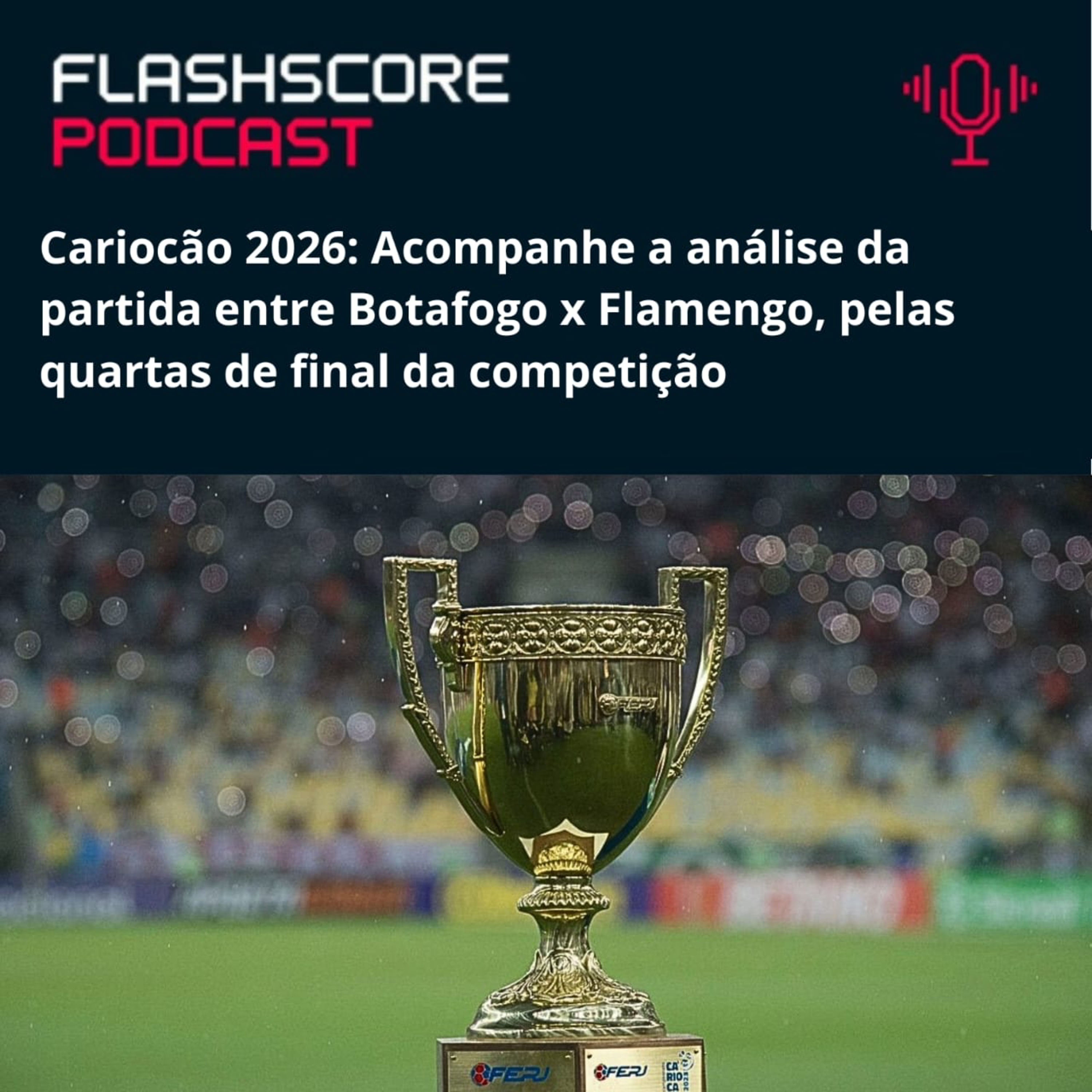 PRÉ-JOGO BOTAFOGO x FLAMENGO: CARIOCÃO 2026  episode artwork