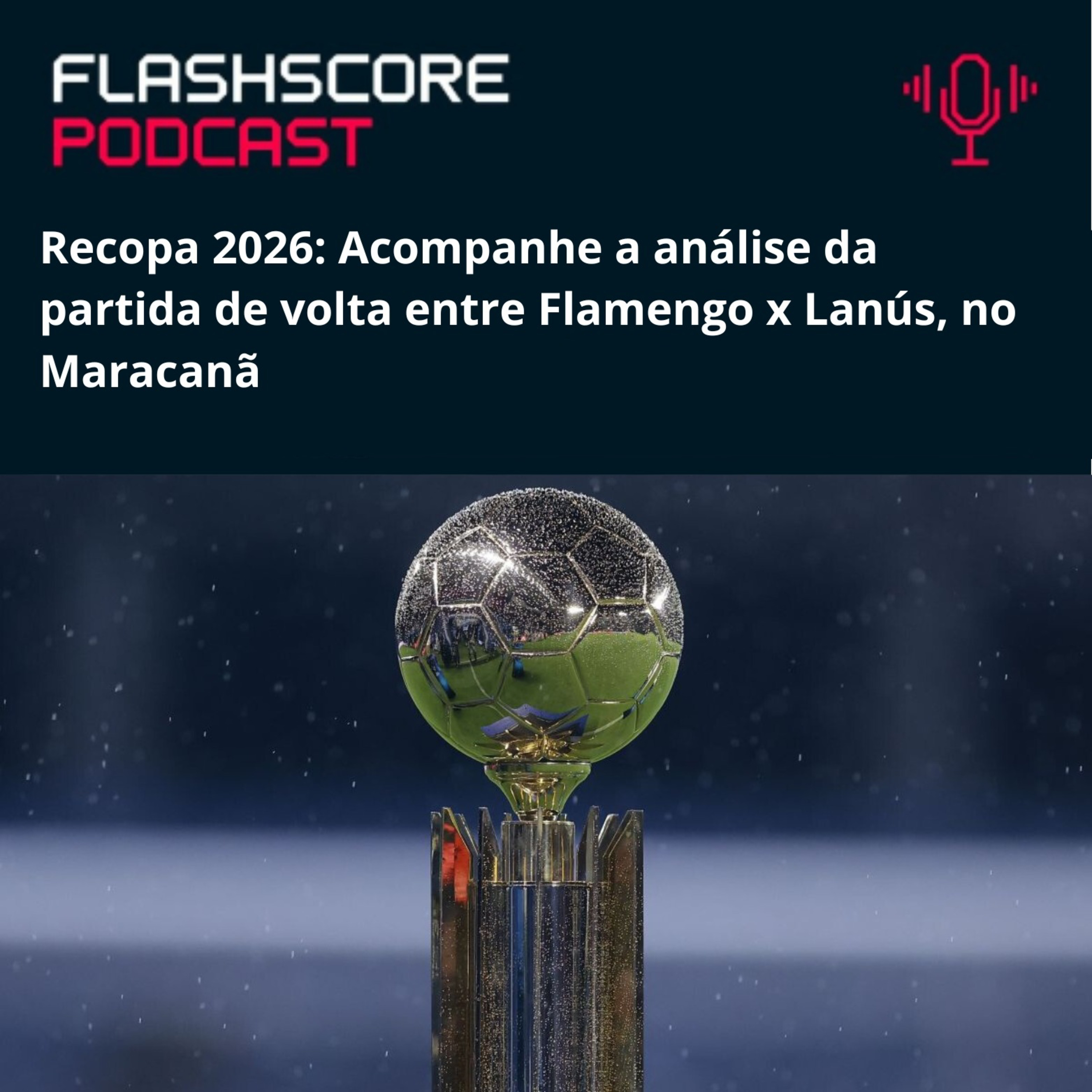 RECOPA: FLAMENGO x LANÚS - TUDO SOBRE A GRANDE FINAL episode artwork