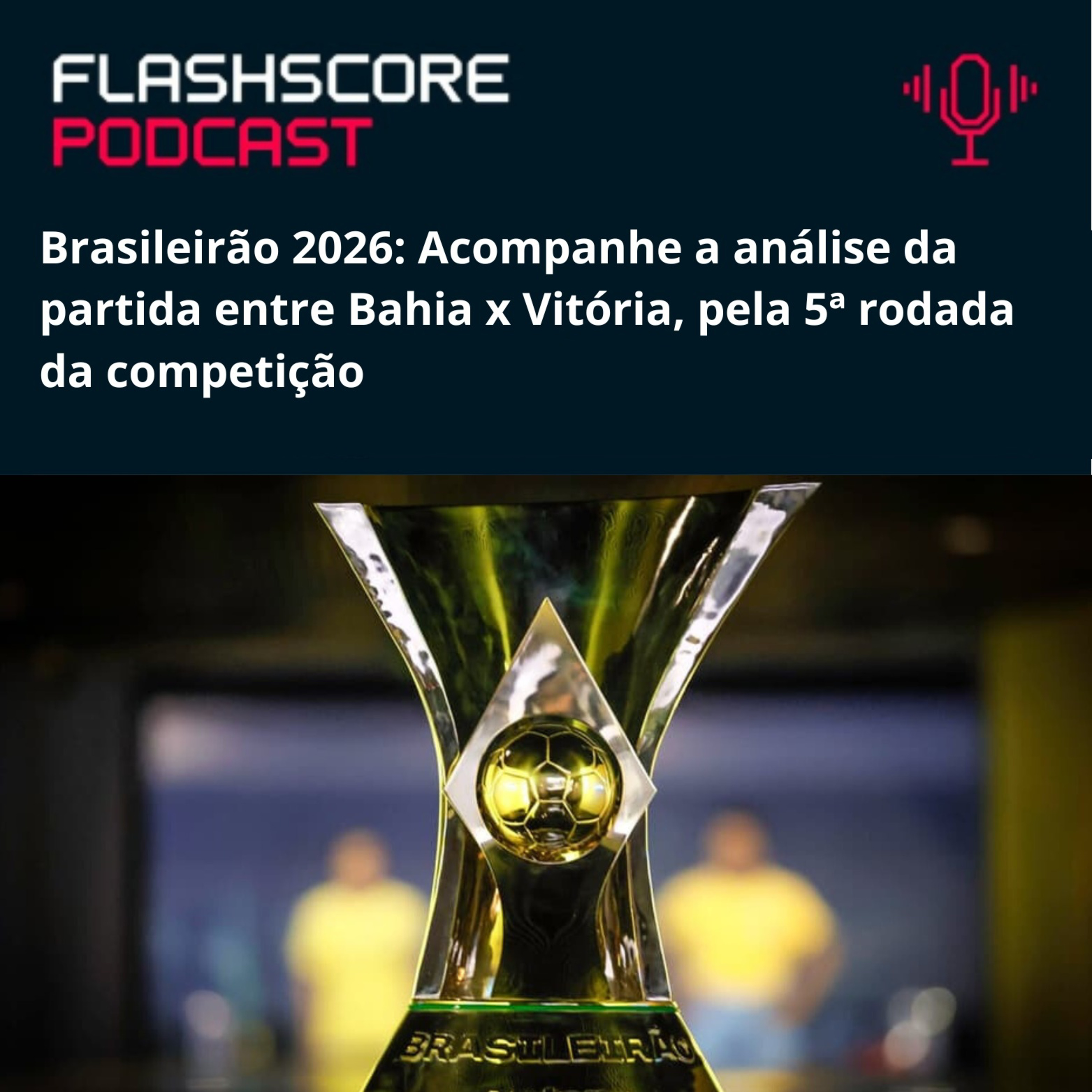 PRÉ-JOGO: BAHIA x VITÓRIA – TUDO SOBRE O CLÁSSICO NA SÉRIE A! episode artwork