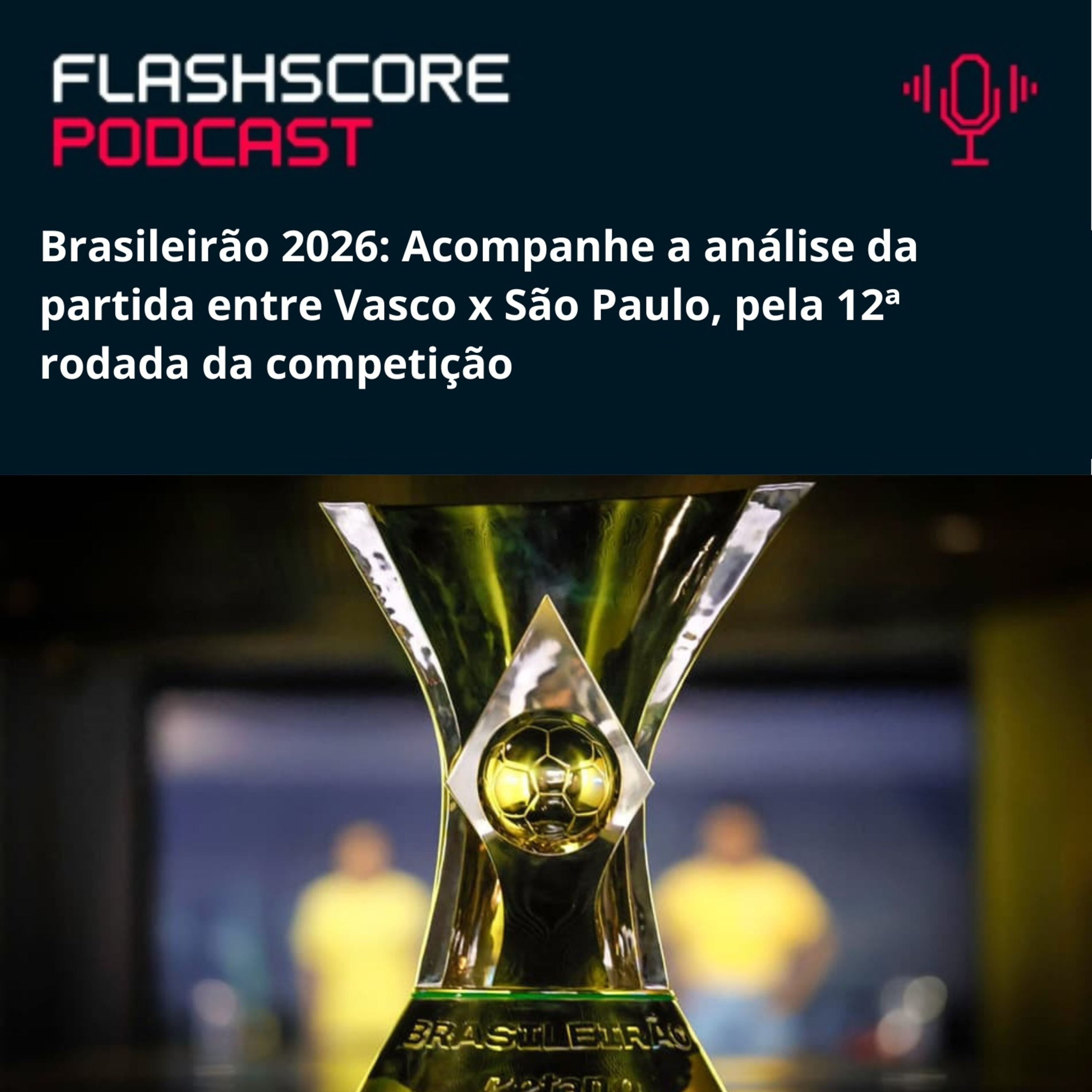 VASCO x SÃO PAULO | PRÉ-JOGO BRASILEIRÃO episode artwork