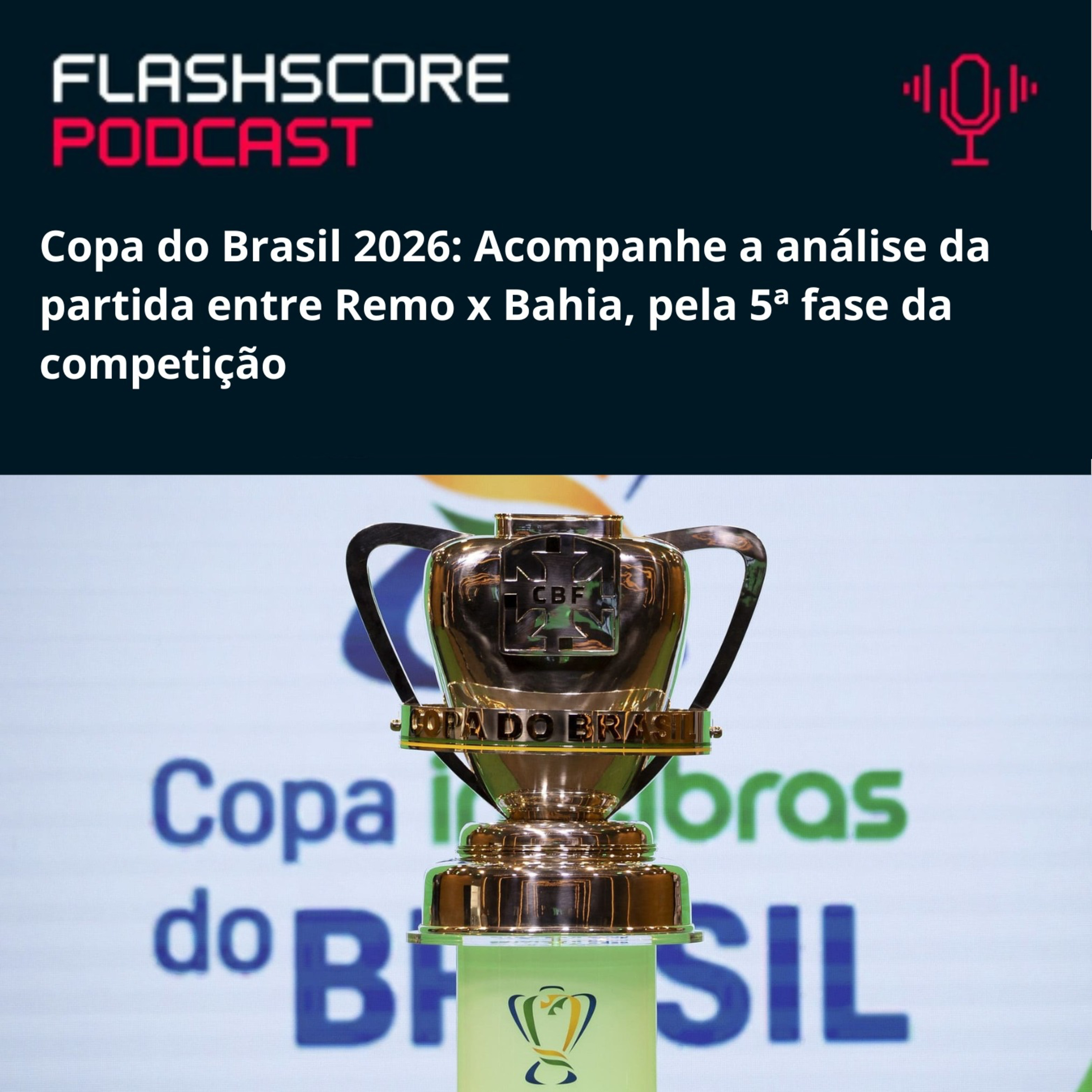 COPA DO BRASIL: REMO x BAHIA | PRÉ-JOGO episode artwork