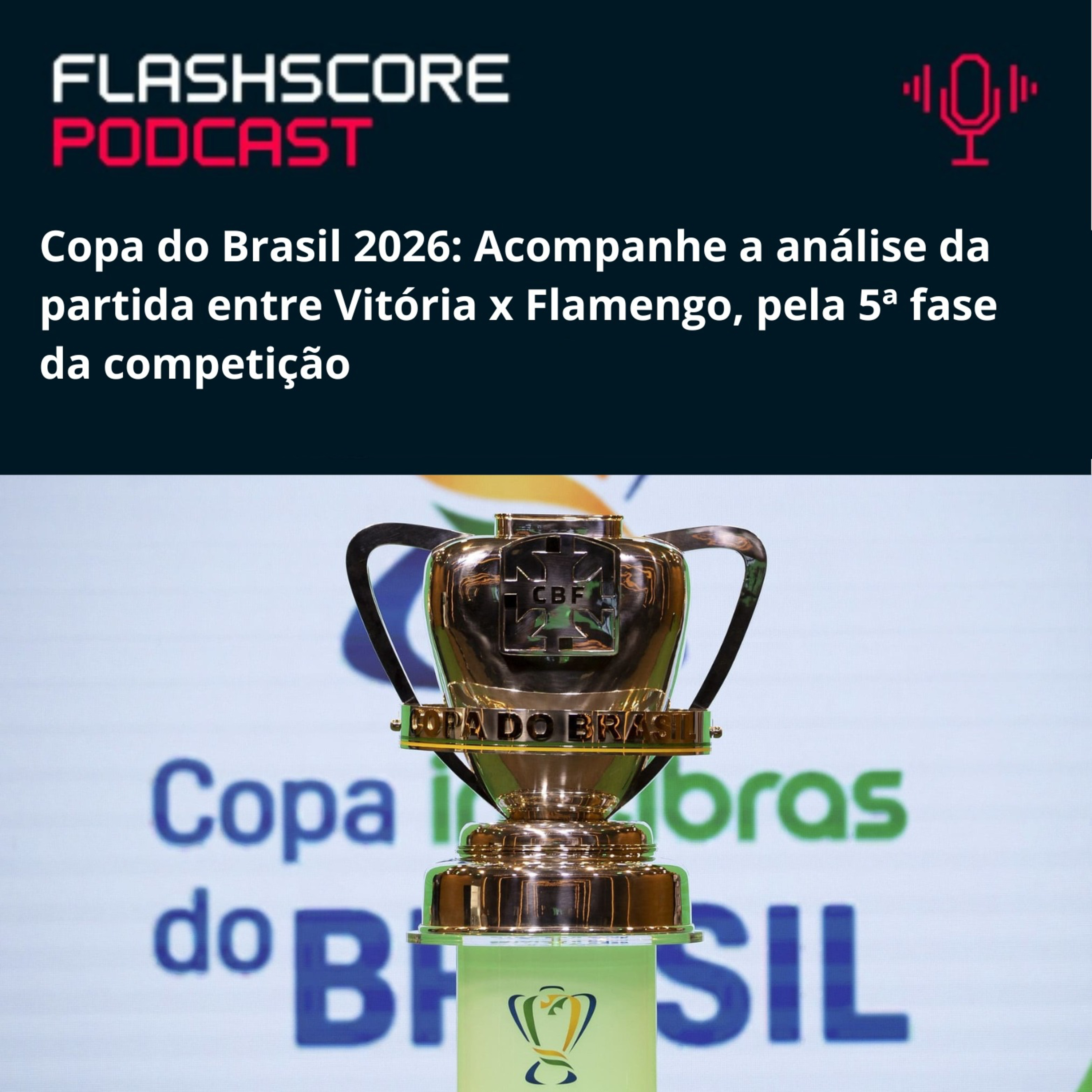 COPA DO BRASIL: VITÓRIA x FLAMENGO | PRÉ-JOGO episode artwork