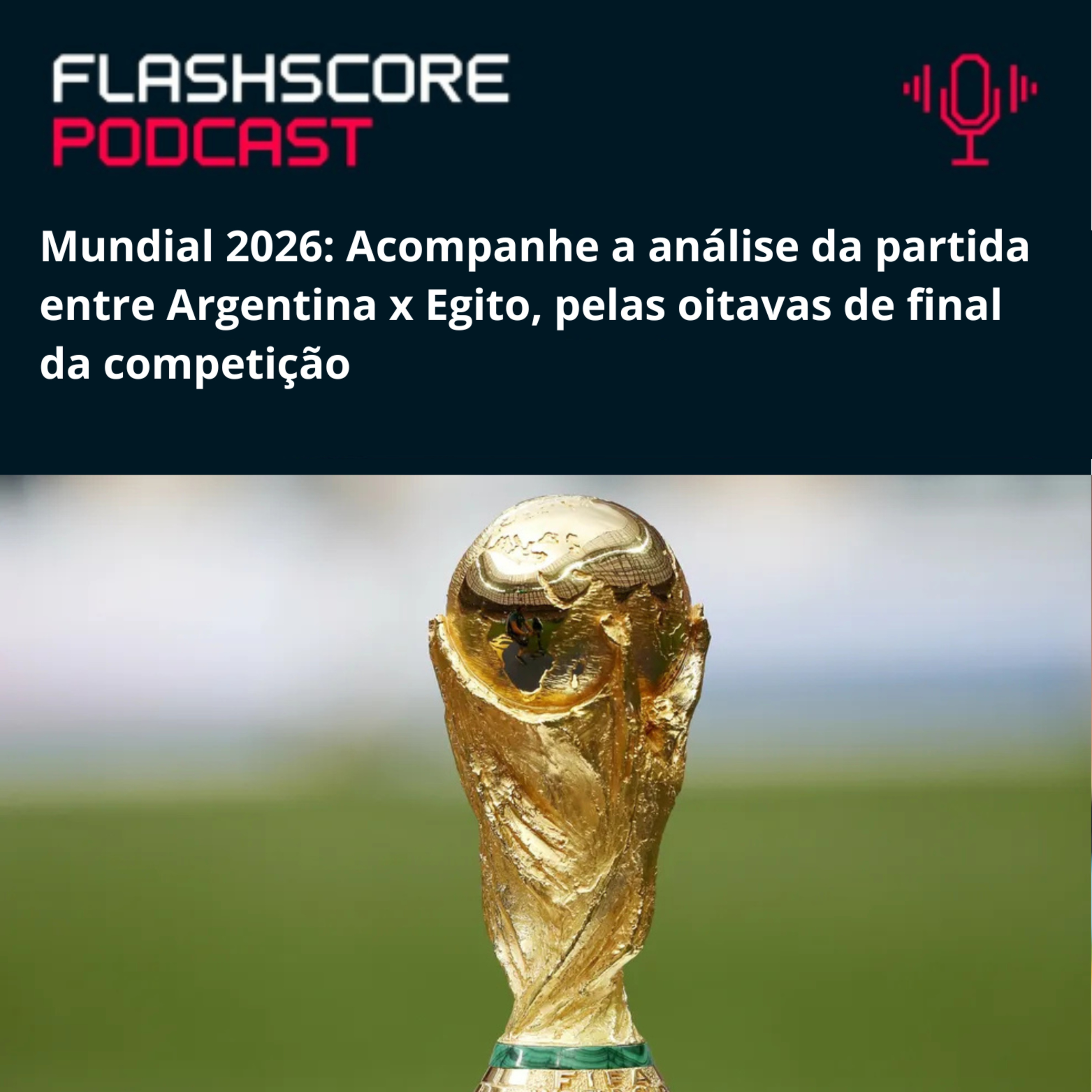 PRÉ-JOGO ARGENTINA X EGITO | MATA-MATA MUNDIAL 2026 episode artwork