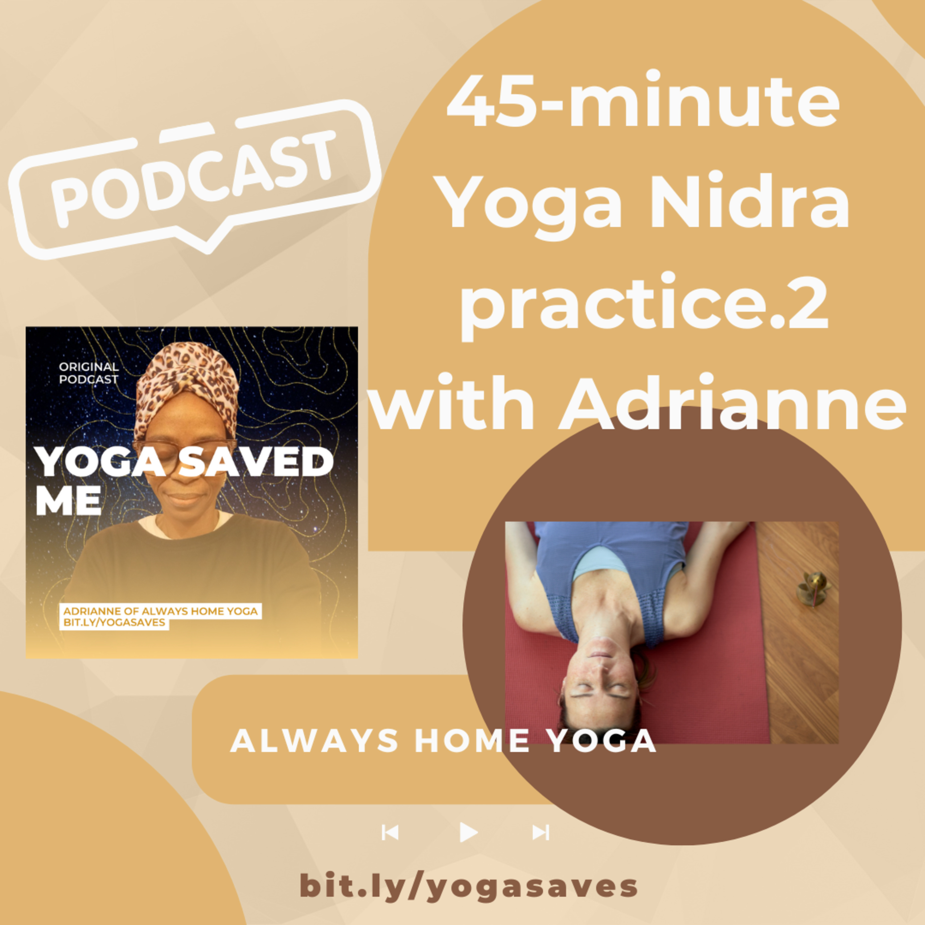45 minute Yoga Nidra practice.2 episode artwork