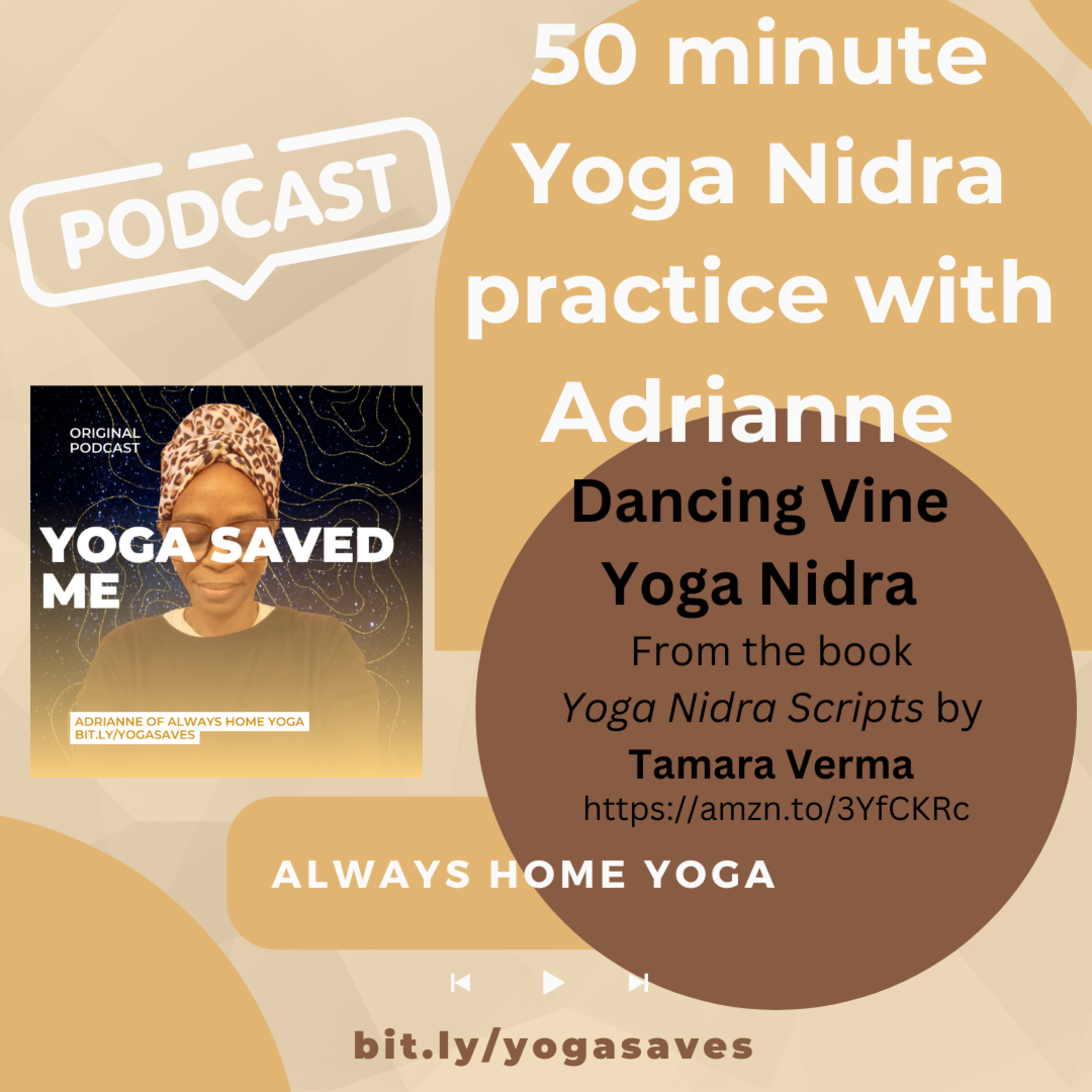 50 minute Dancing Vine Yoga Nidra practice episode artwork