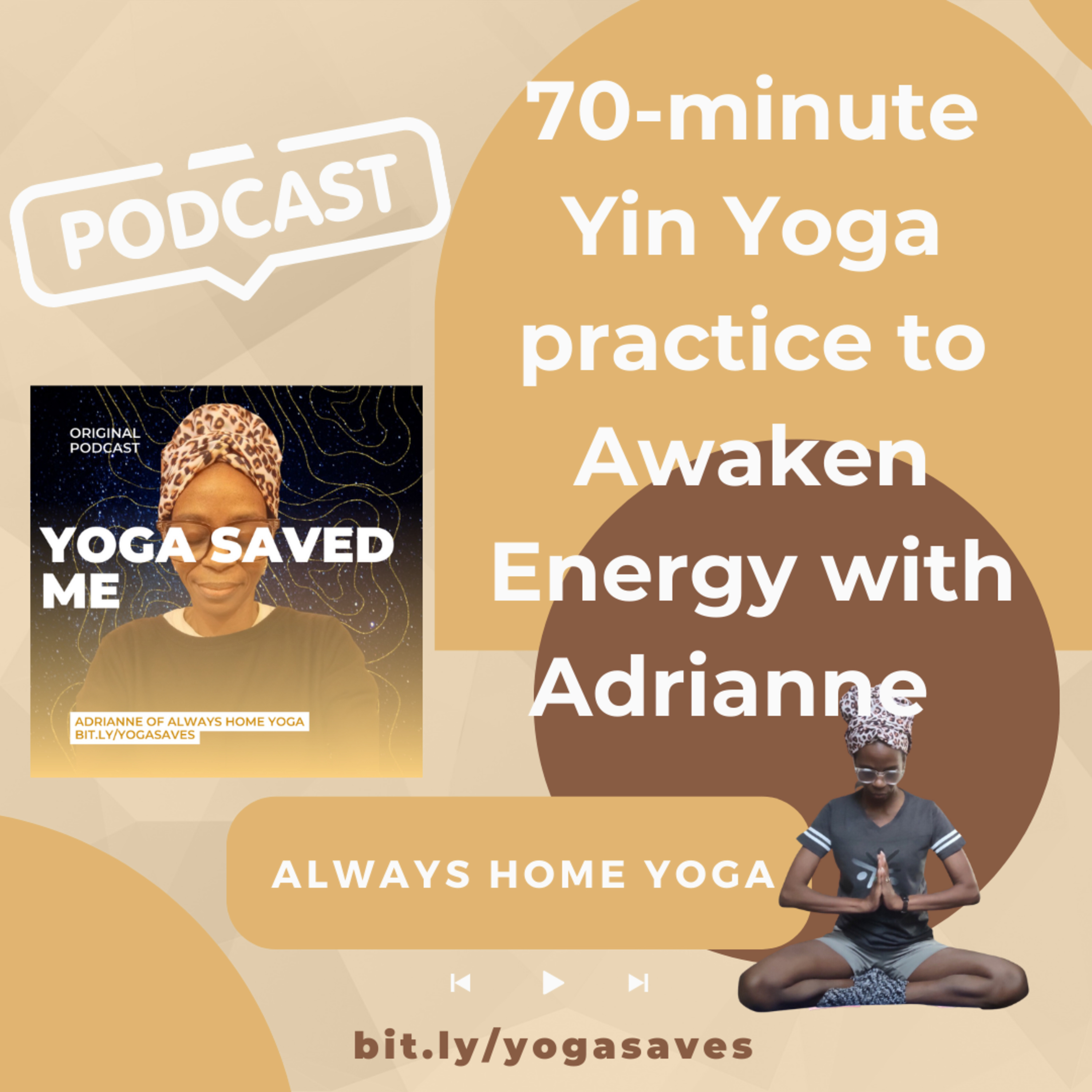 70-Minute Yin Yoga Sequence to Awaken Energy episode artwork