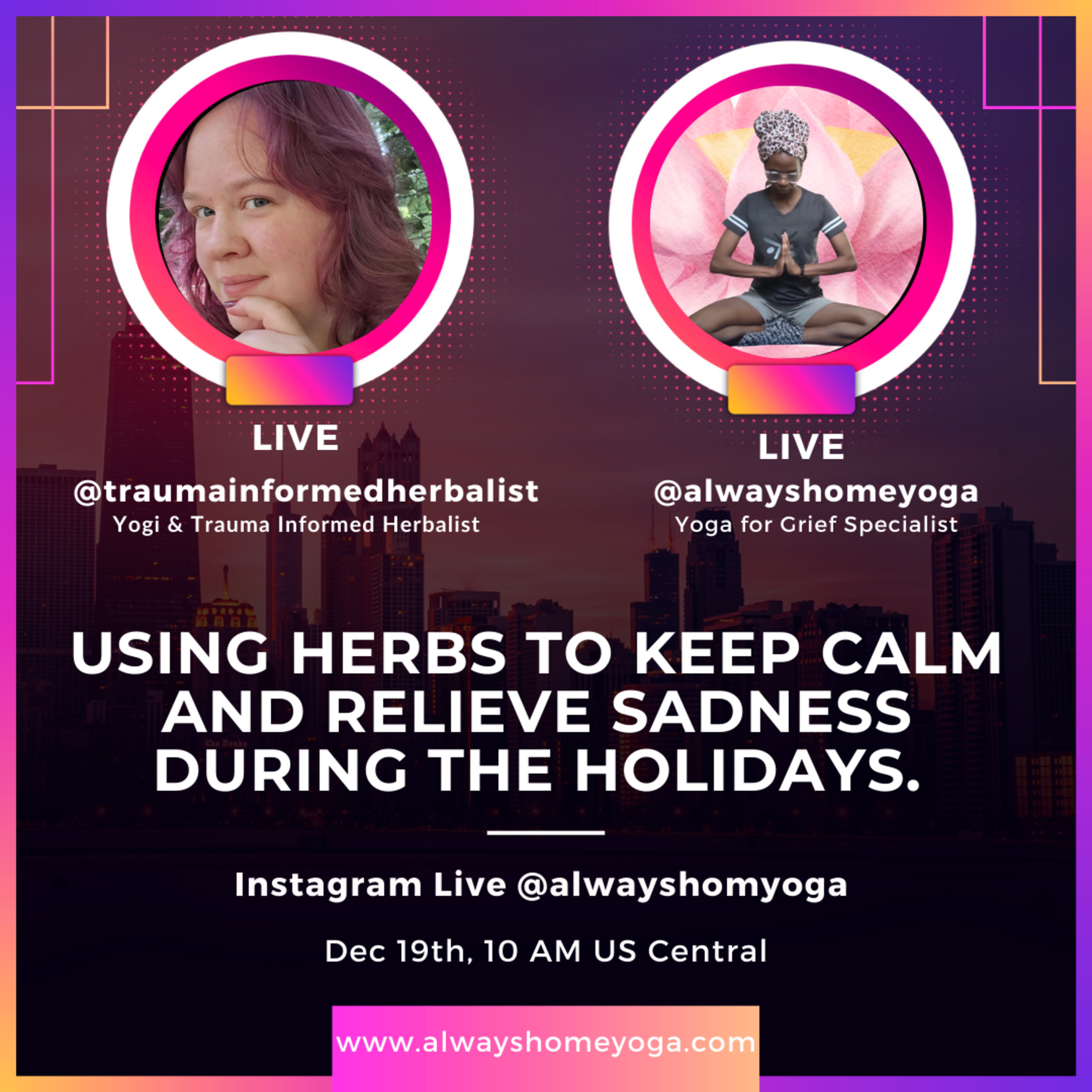 Using Herbs to Manage Holiday Stress & Grief: Instagram Live episode artwork