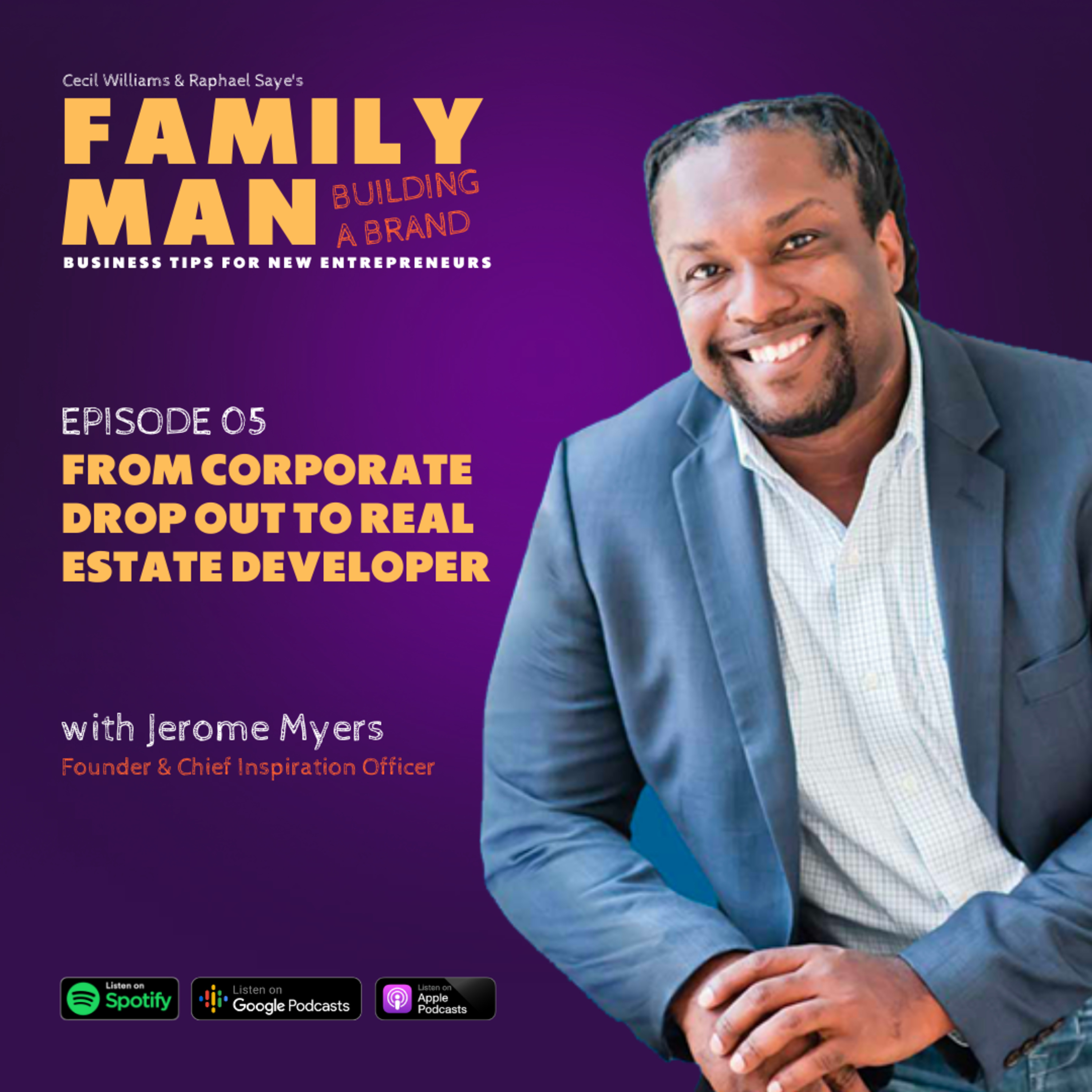 Family Man Building a Brand