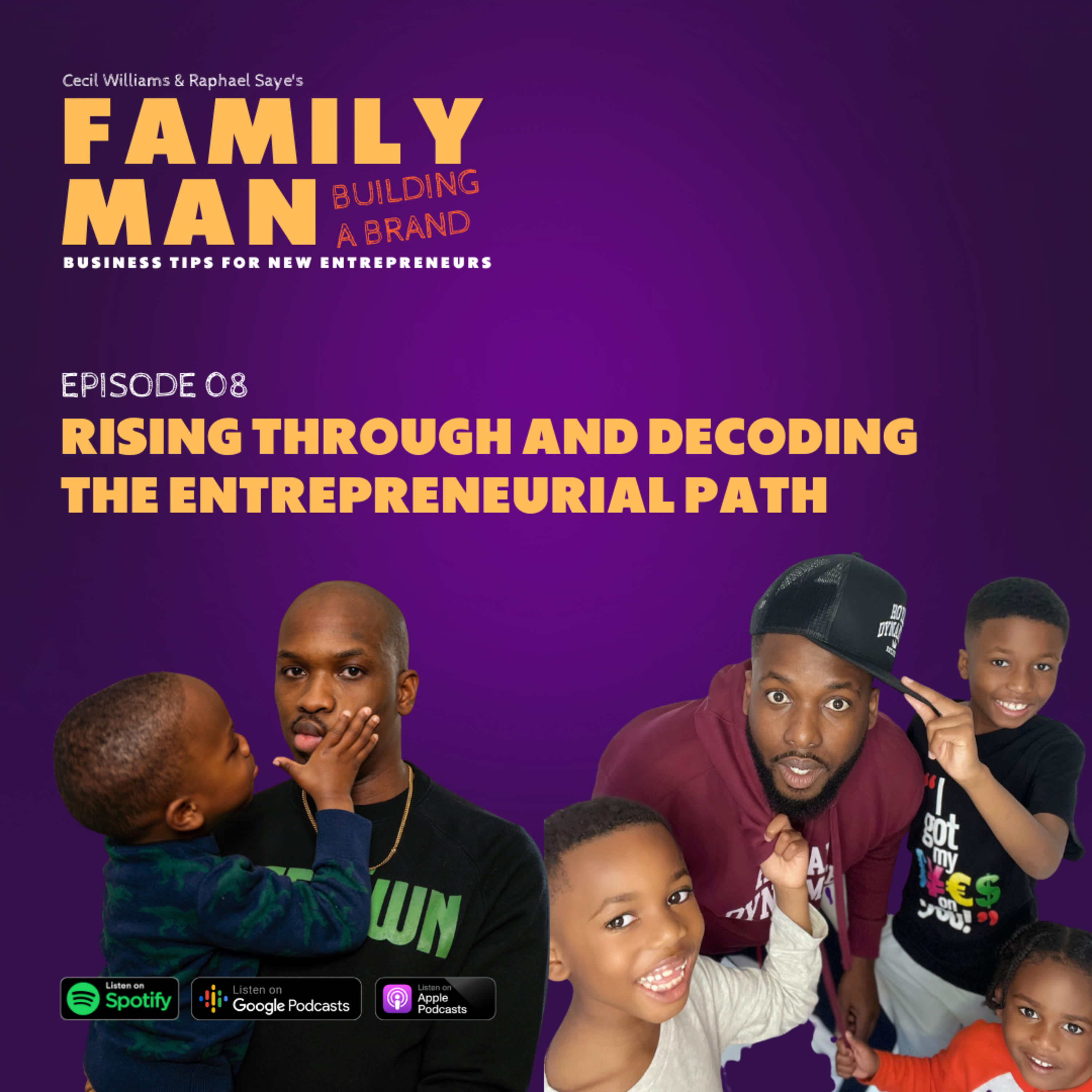 Family Man Building a Brand