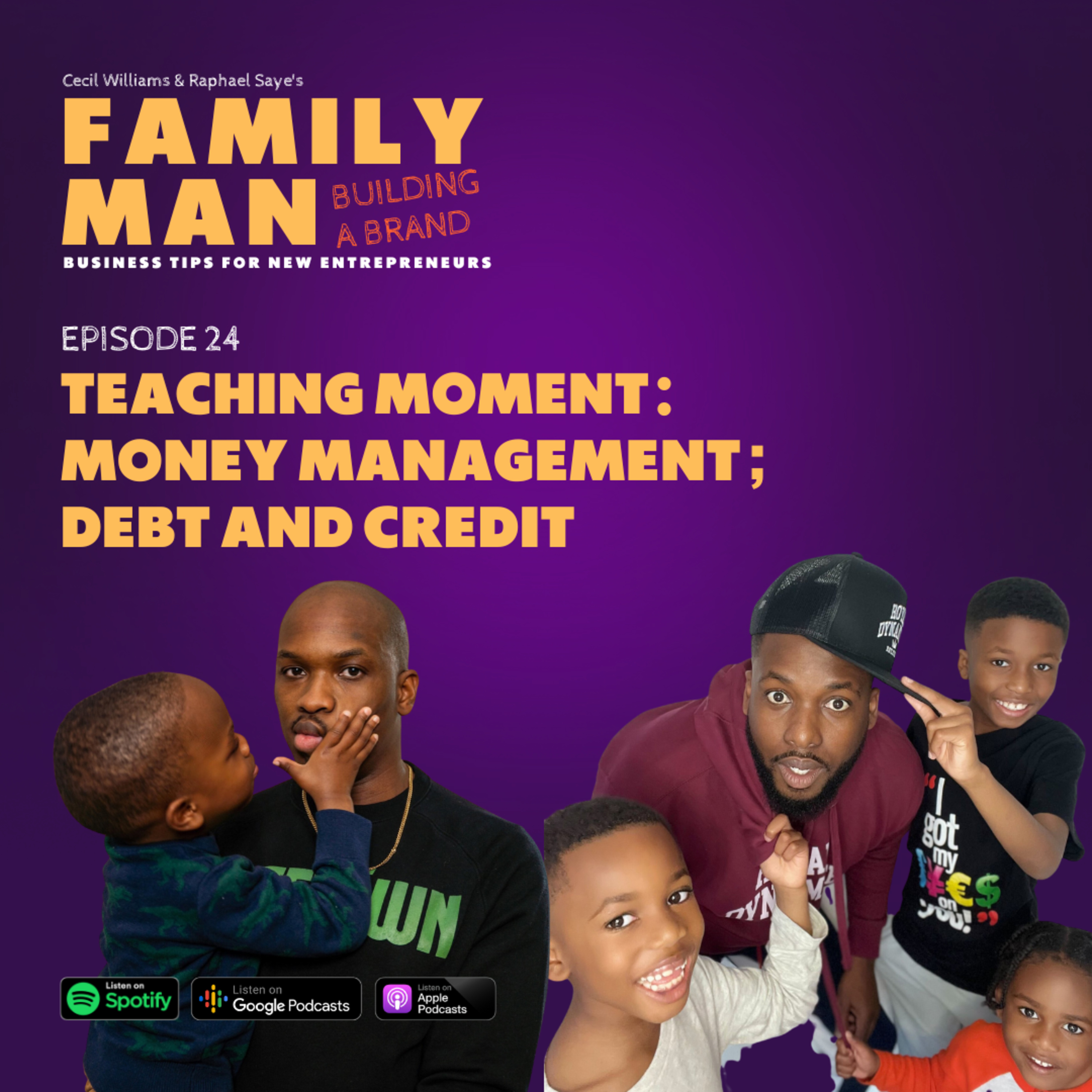 Family Man Building a Brand