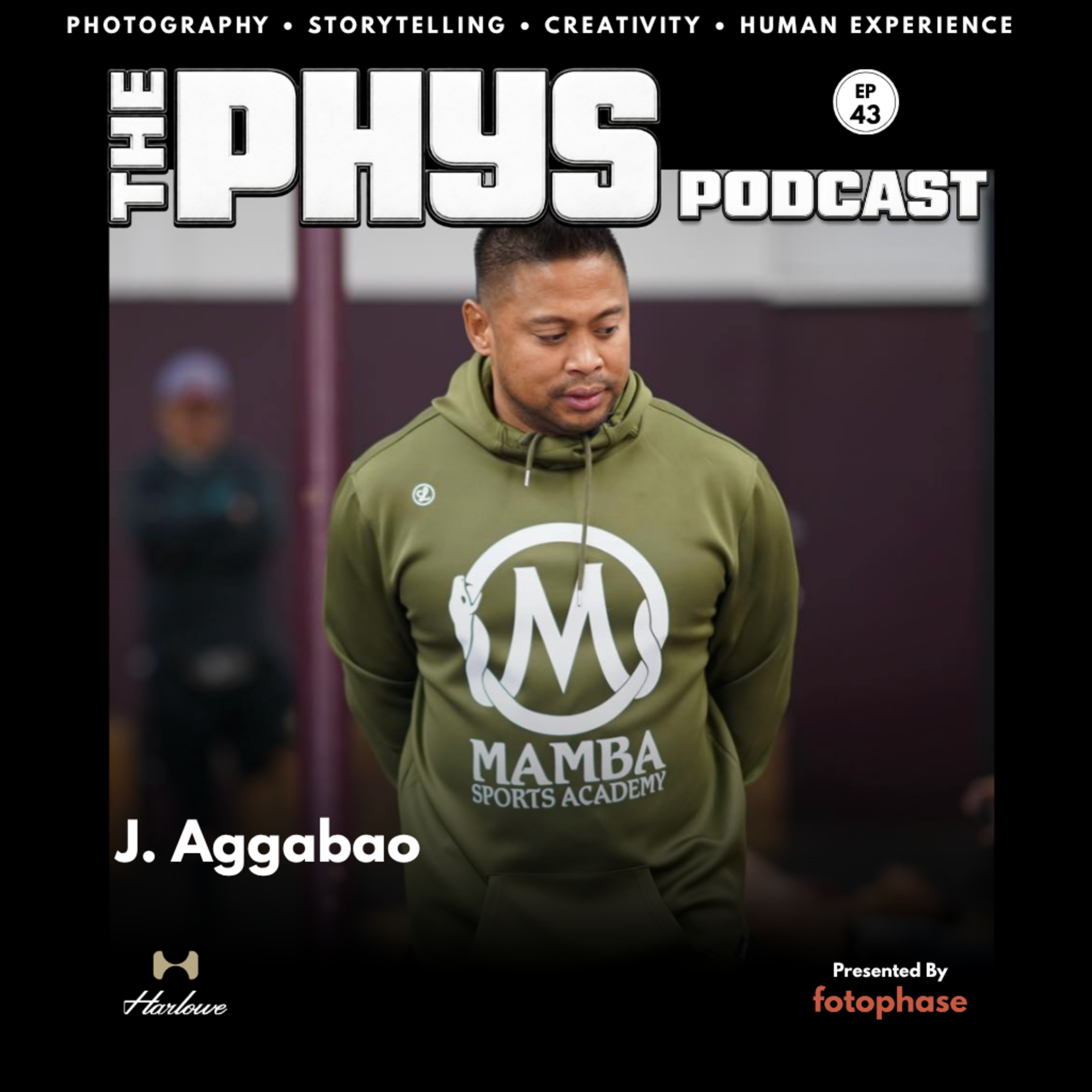Ep 43 - J. Aggabao on Football, Photography & The Call That Changed Everything