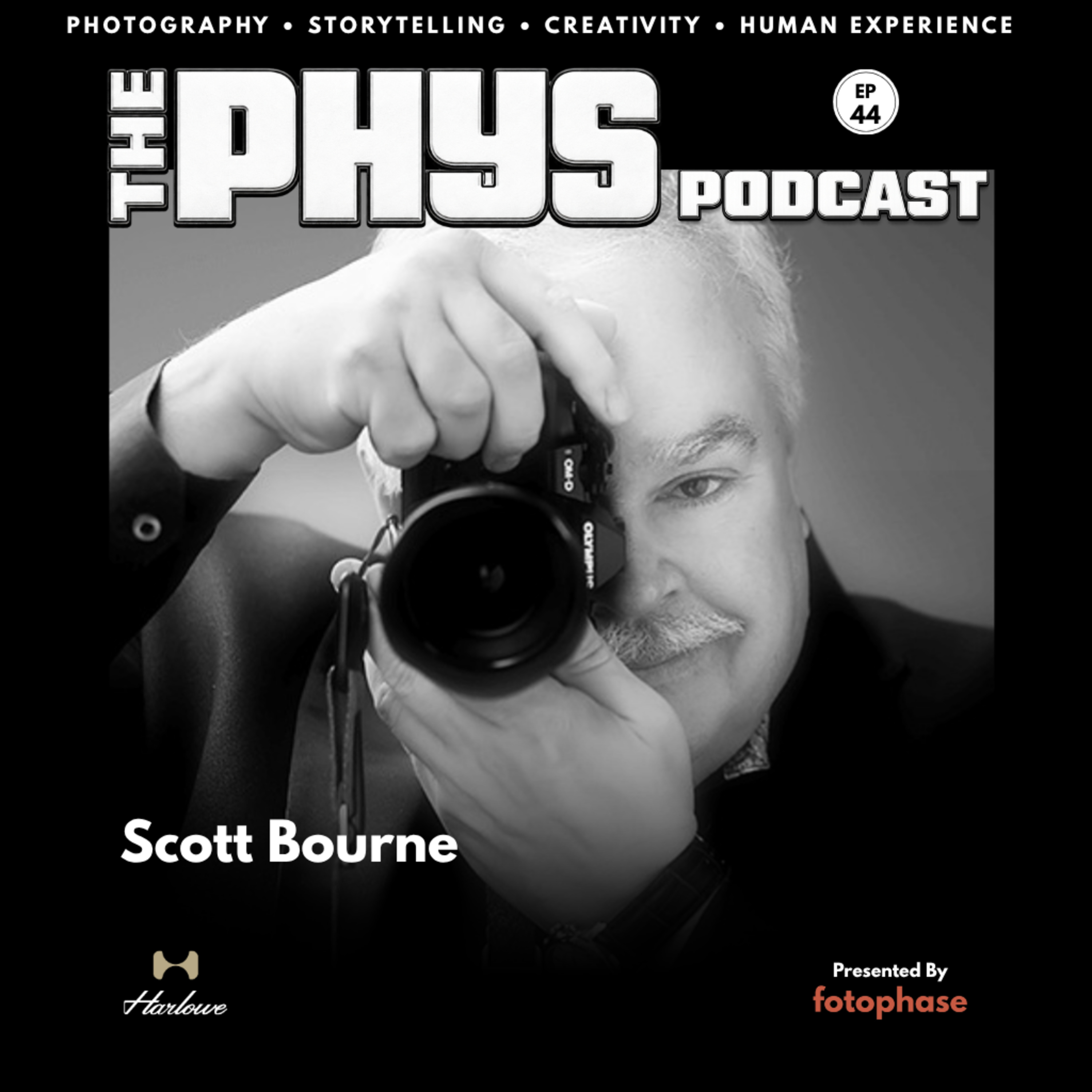 Ep 44 - Scott Bourne on 50 Years of Photography, Innovation & Legacy