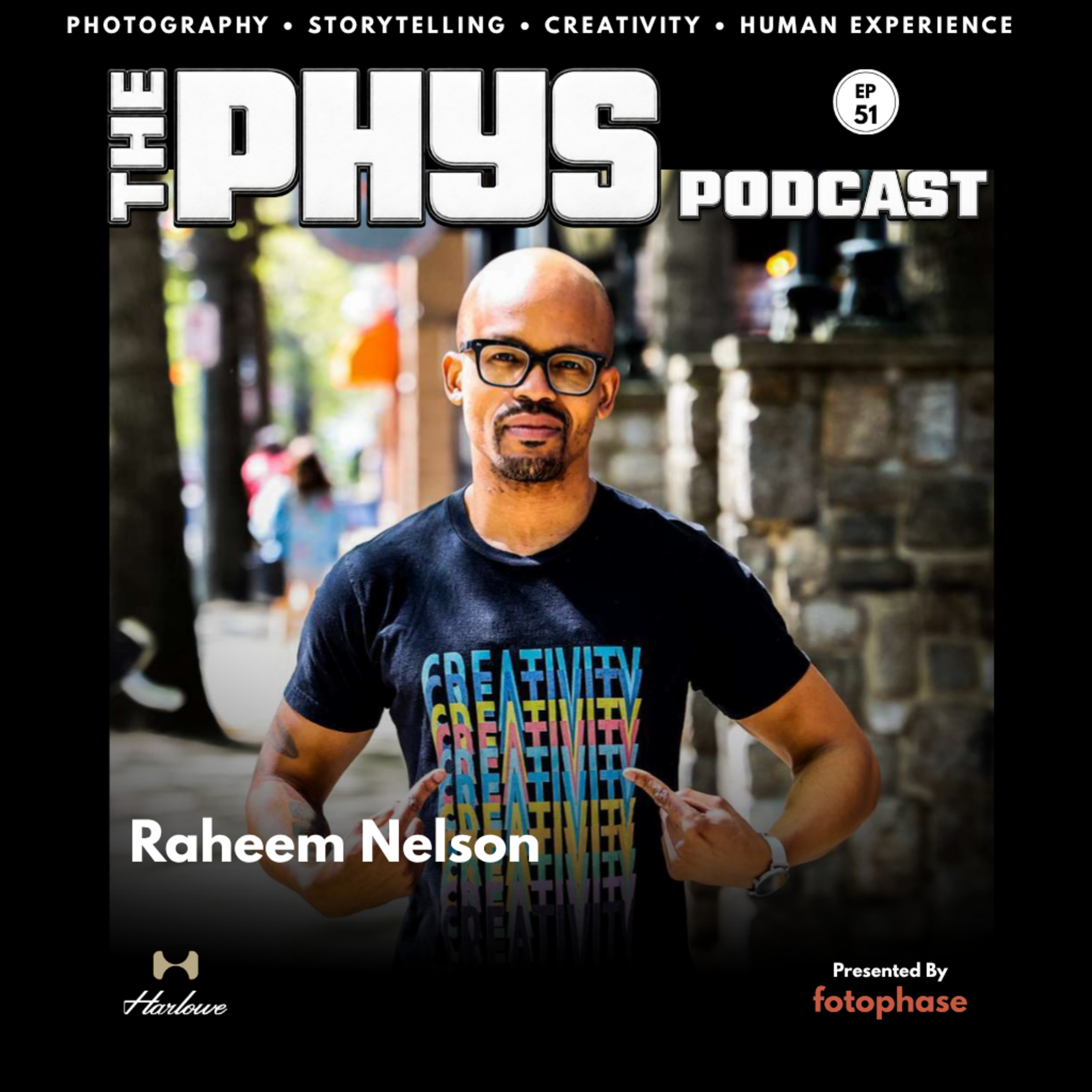 Ep 51 - Raheem Nelson on Digital Art, Pop Culture & Storytelling Through Cartooning and Photography