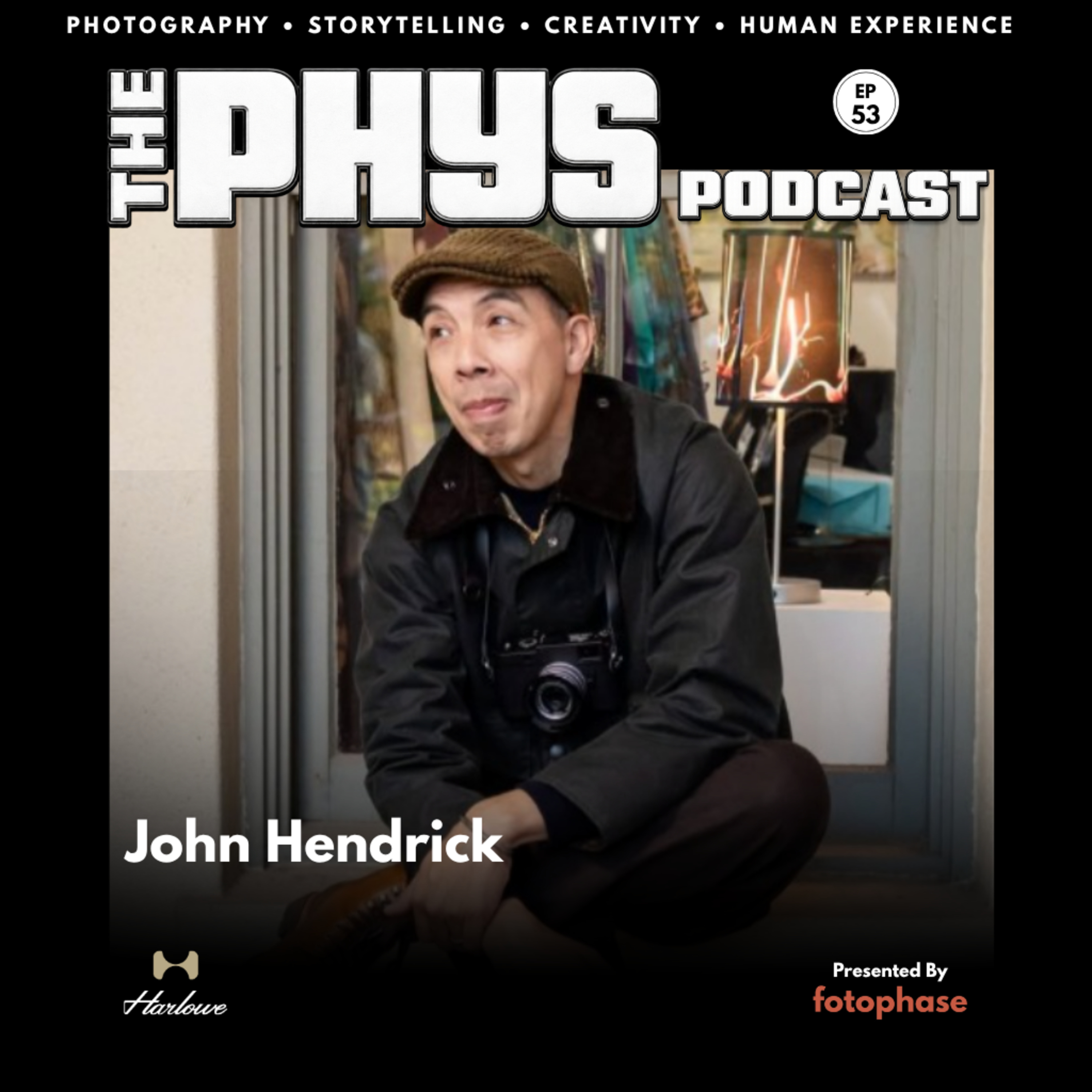 Ep 53 - John Hendrick: From Combat Medic to Photographer - Chaos to Clarity