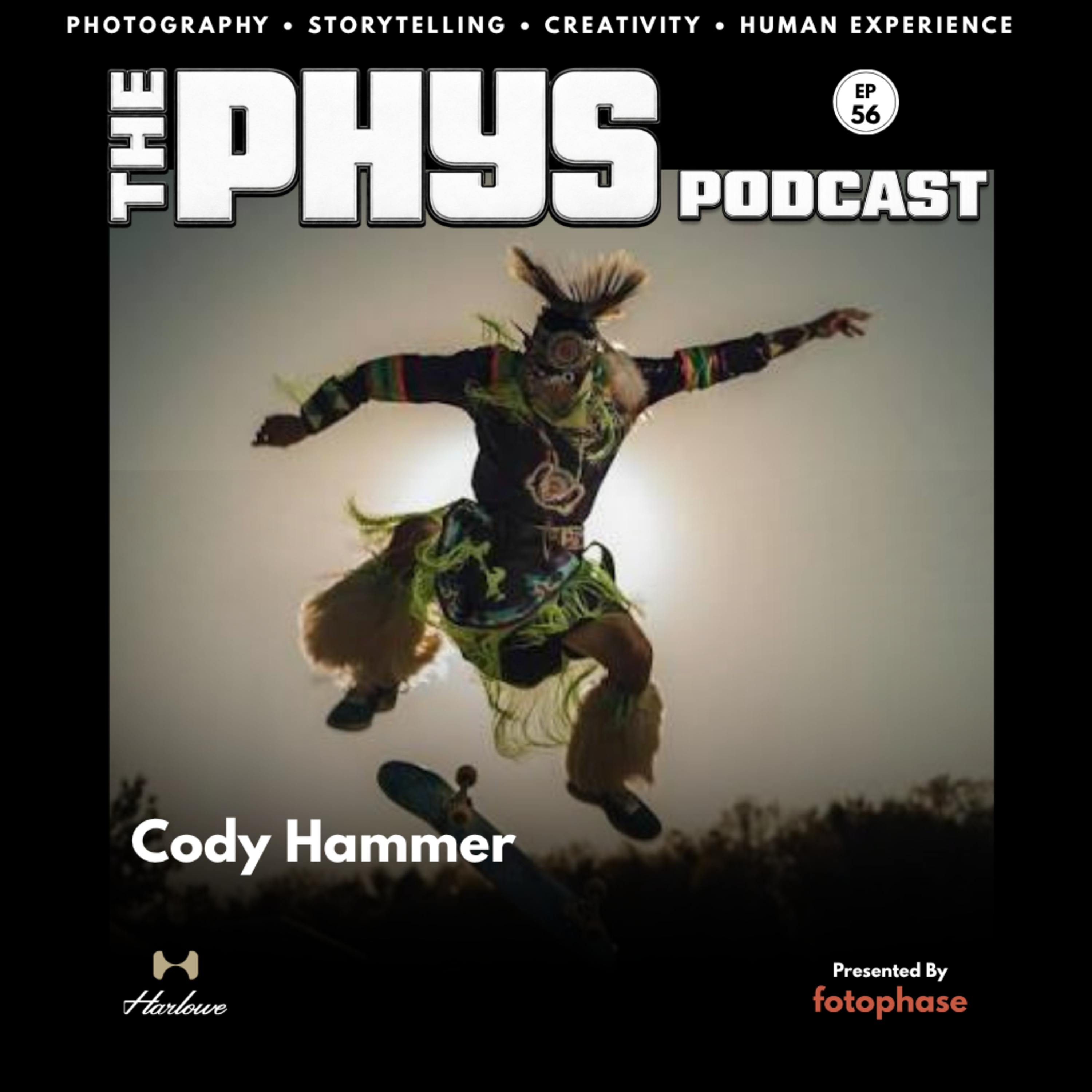 Ep 56 - Cody Hammer: Indigenous Storytelling, Photography & Creating Images That Make You Feel