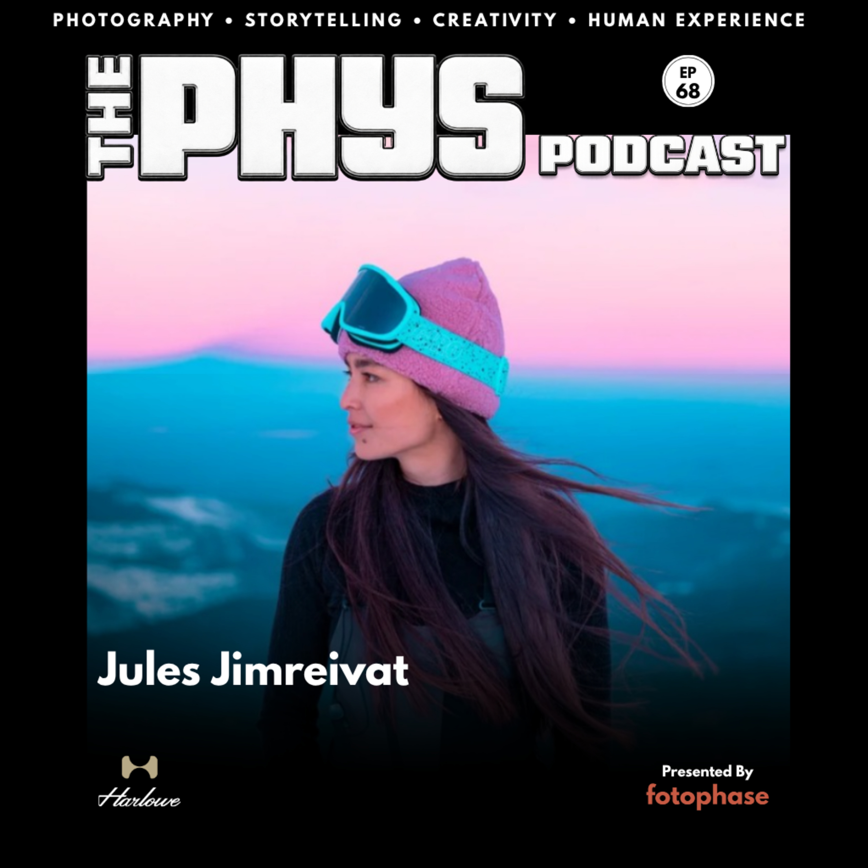 Ep 68 - Jules Jimreivat On Adventure, Action Sports & The Stories Between the Moments