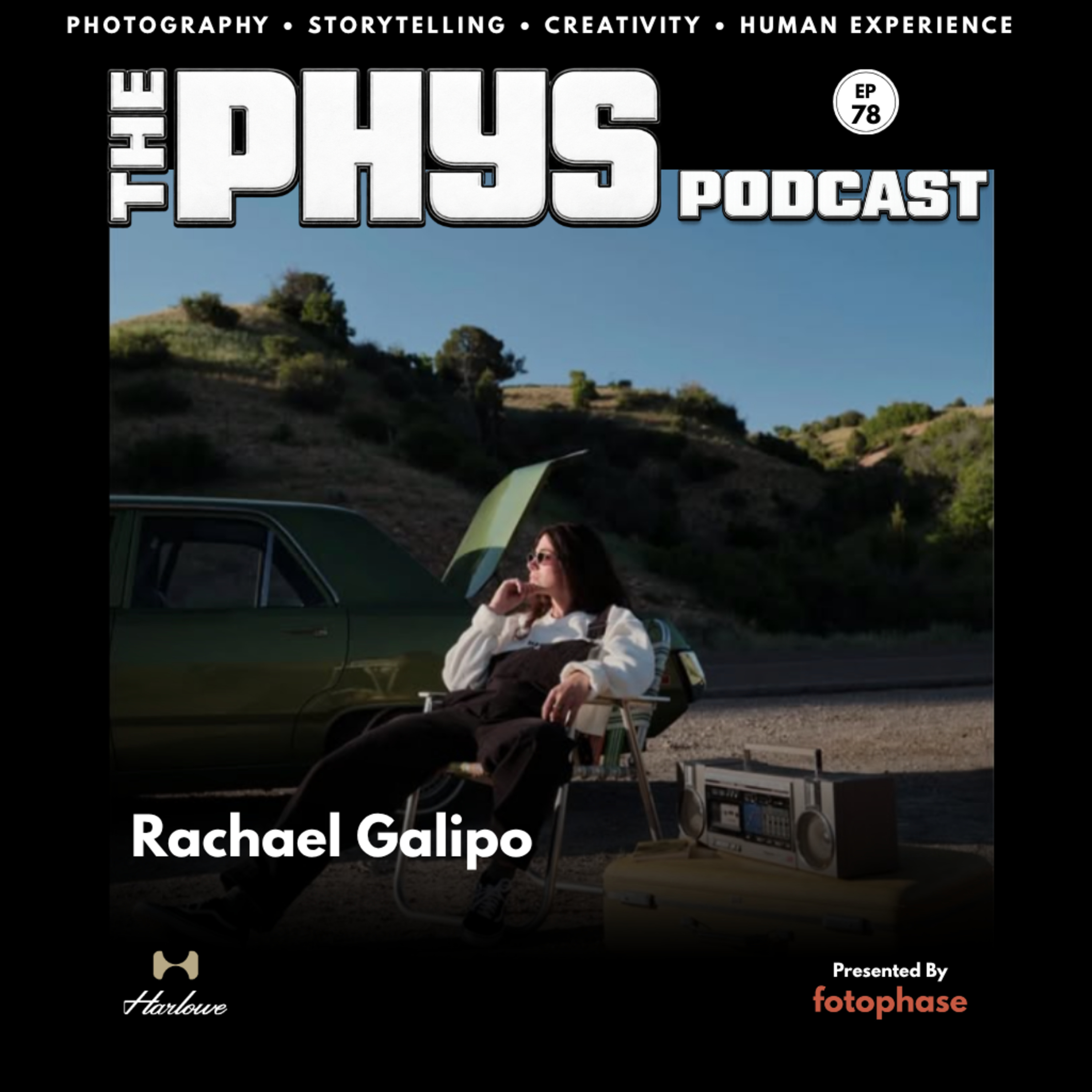 Ep 78 - Rachael Galipo: Adventure, Creativity & Seeing Life From Both Sides of the Lens
