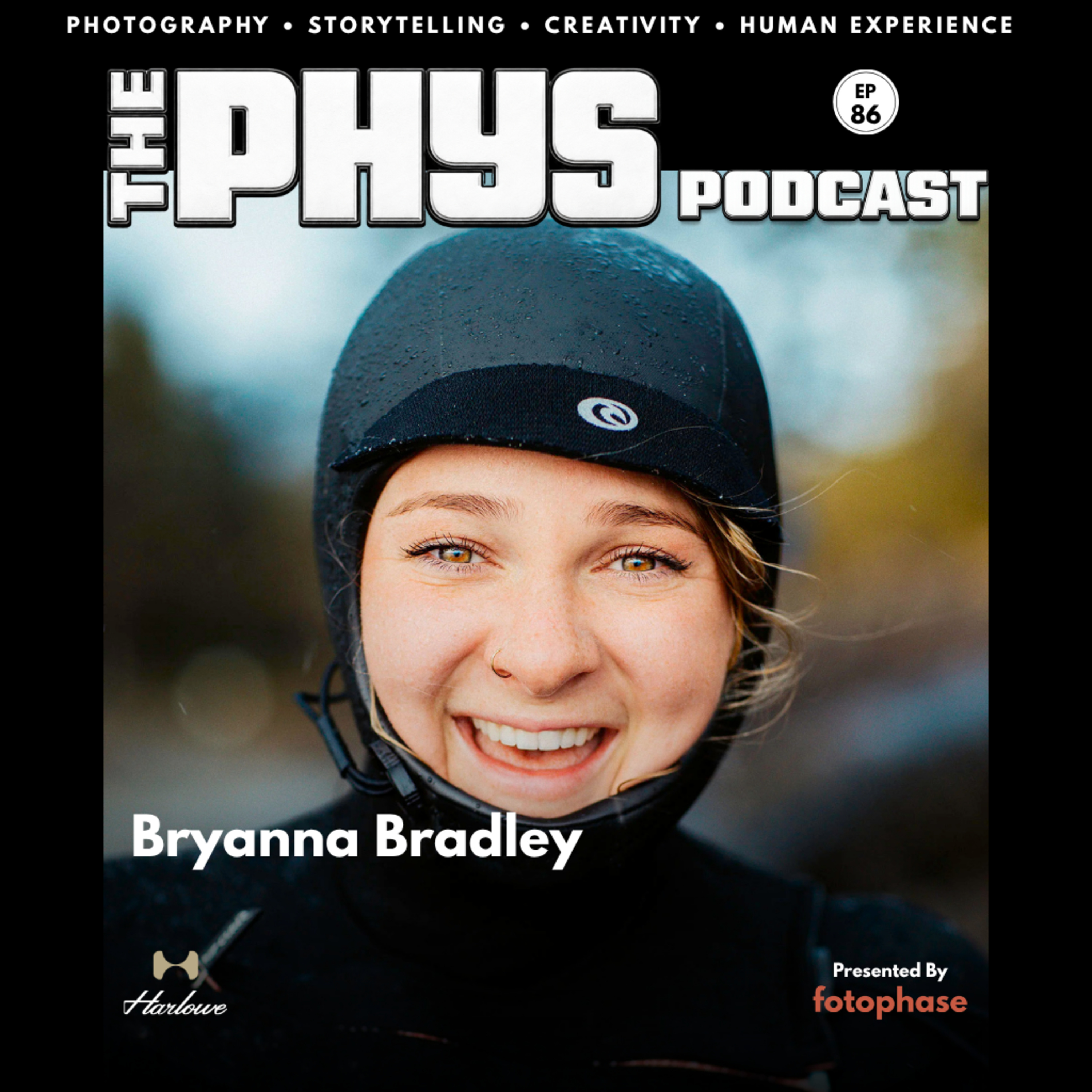 Ep 86 - Bryanna Bradley: Surf Photography, Resilience & Chasing the Work That Feels True