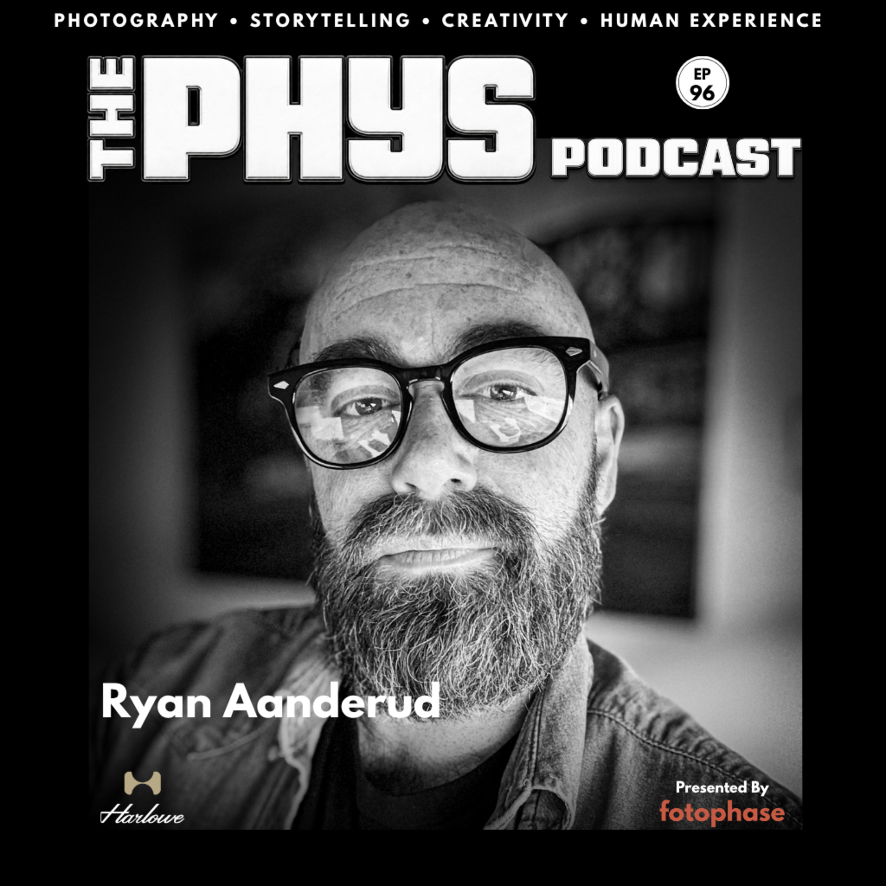 Ep 96 - Ryan Aanderud: Street Photography, Community & The Power of Showing Up