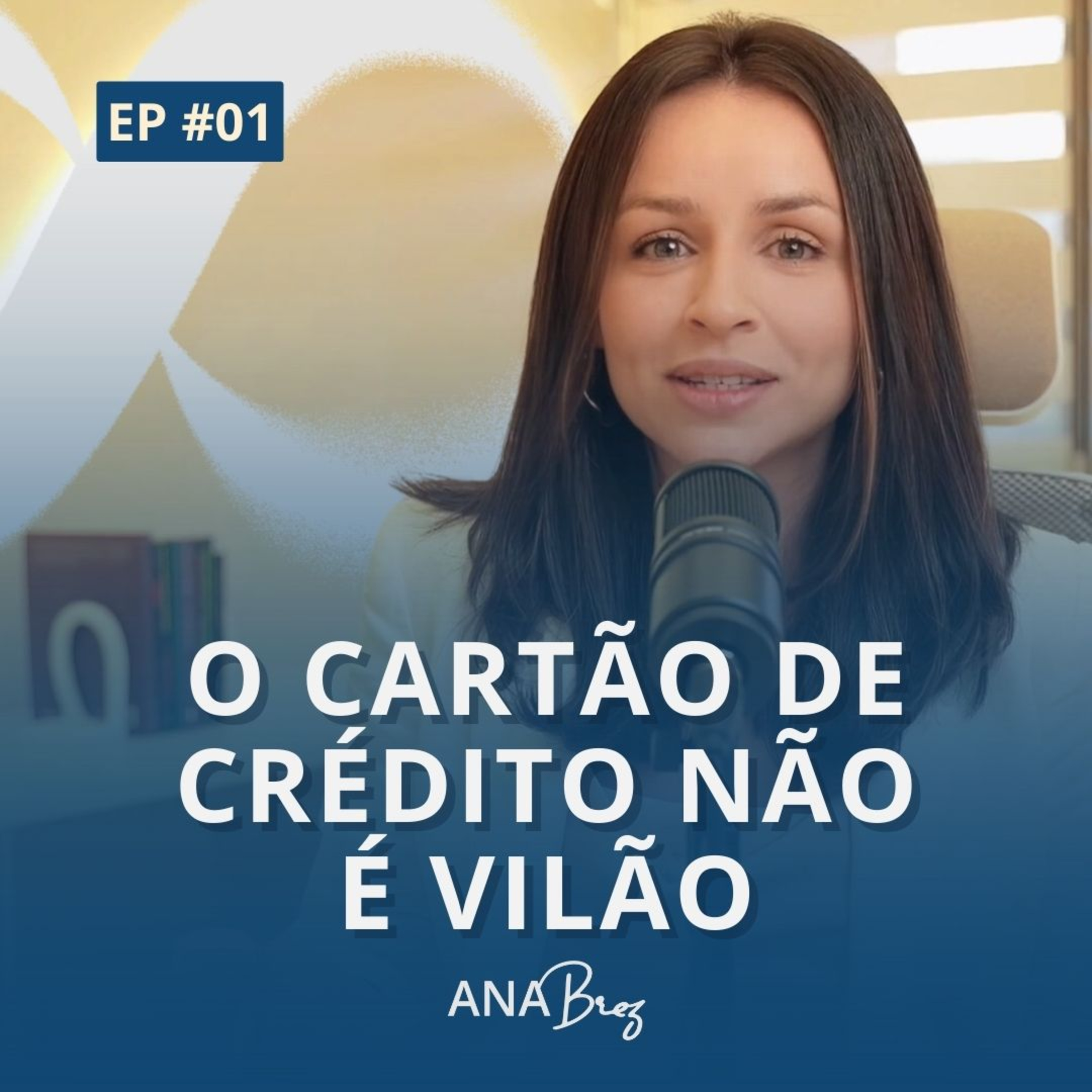 Finanças 360 | Por Ana Brez